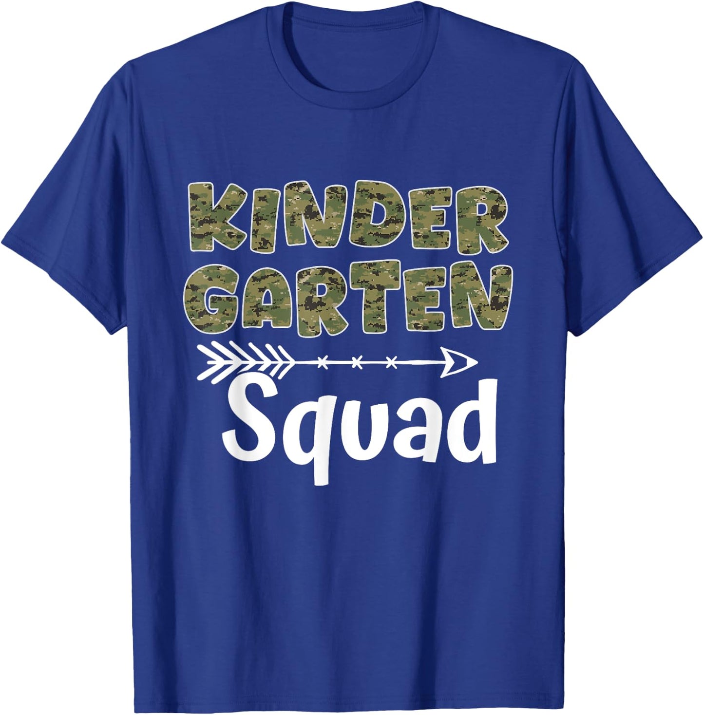 First Day Kindergarten Squad Camo Kinder Teacher Student T-Shirt - T-Shirt | Royal