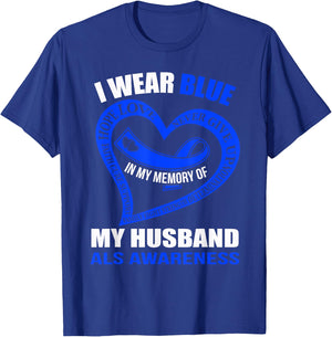 In my memory of my husband ALS AWARENESS T-Shirt - T-Shirt | Royal
