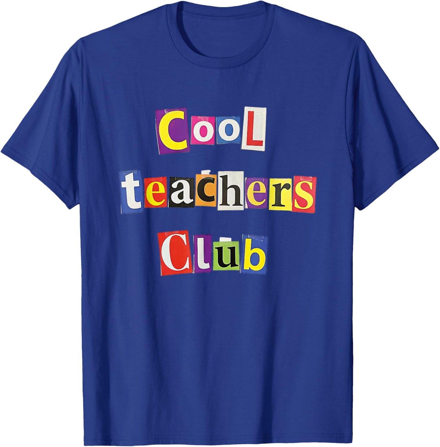 Cool Teachers Club Funny Teacher T-Shirt - T-Shirt | Royal