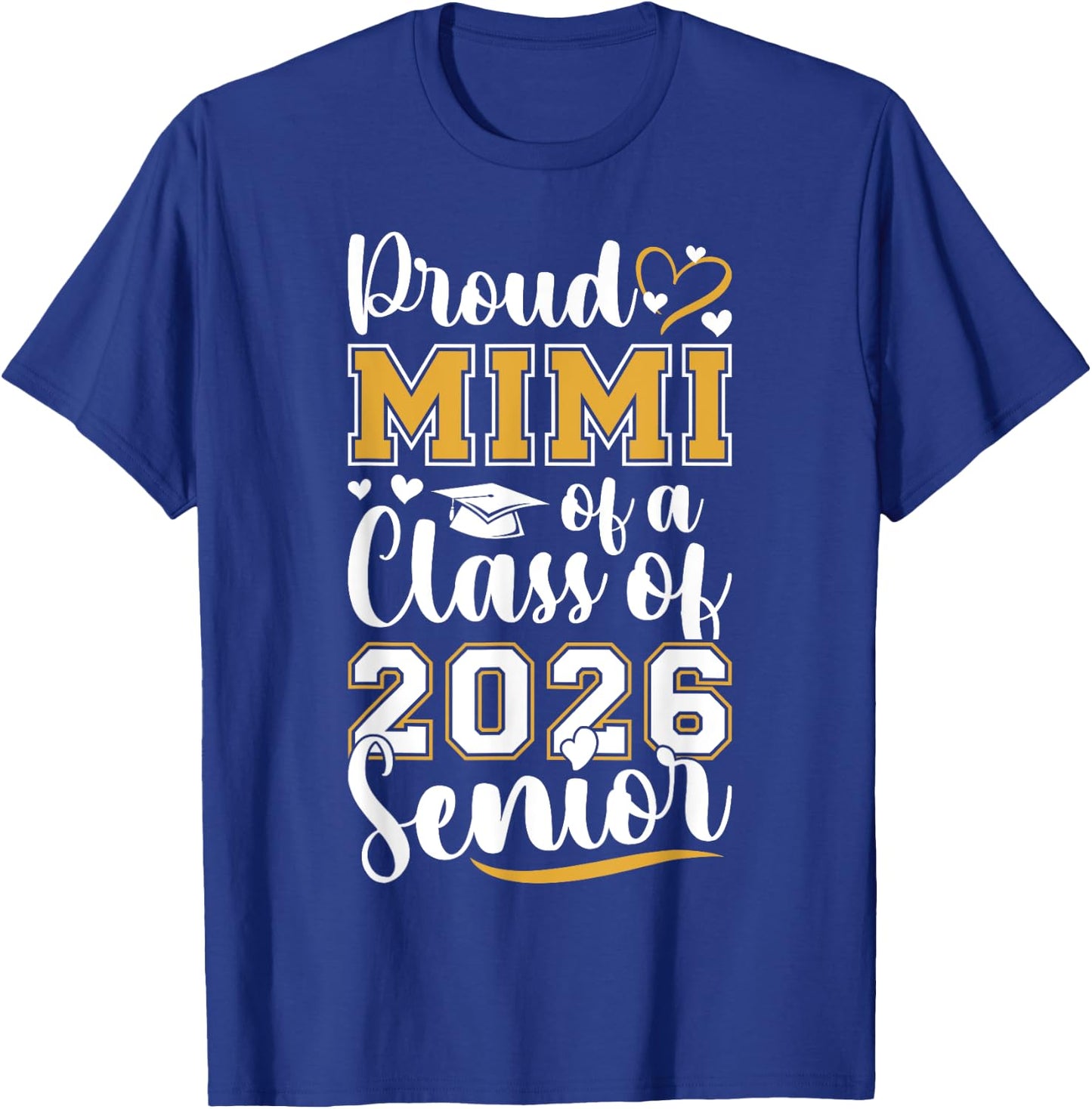 Proud Mimi Of Class Of 2026 Graduate Senior 2026 Mimi T-Shirt - T-Shirt | Royal