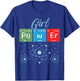 Girl Power Feminist Science STEM T-Shirt - T-Shirt | Royal