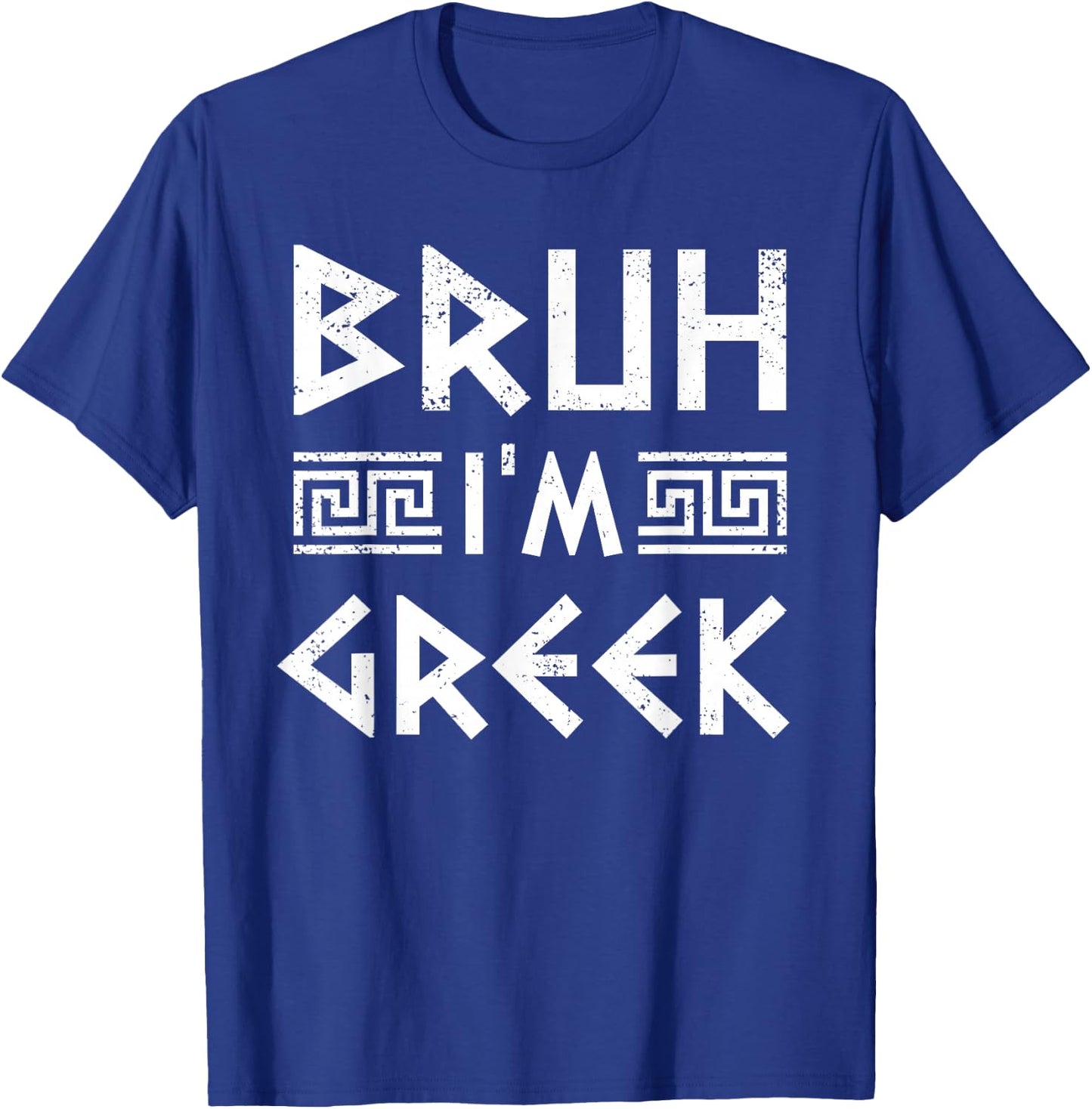 Bruh I'm Greek Funny Ancient Greek Festival Greek Boys T-Shirt - T-Shirt | Royal
