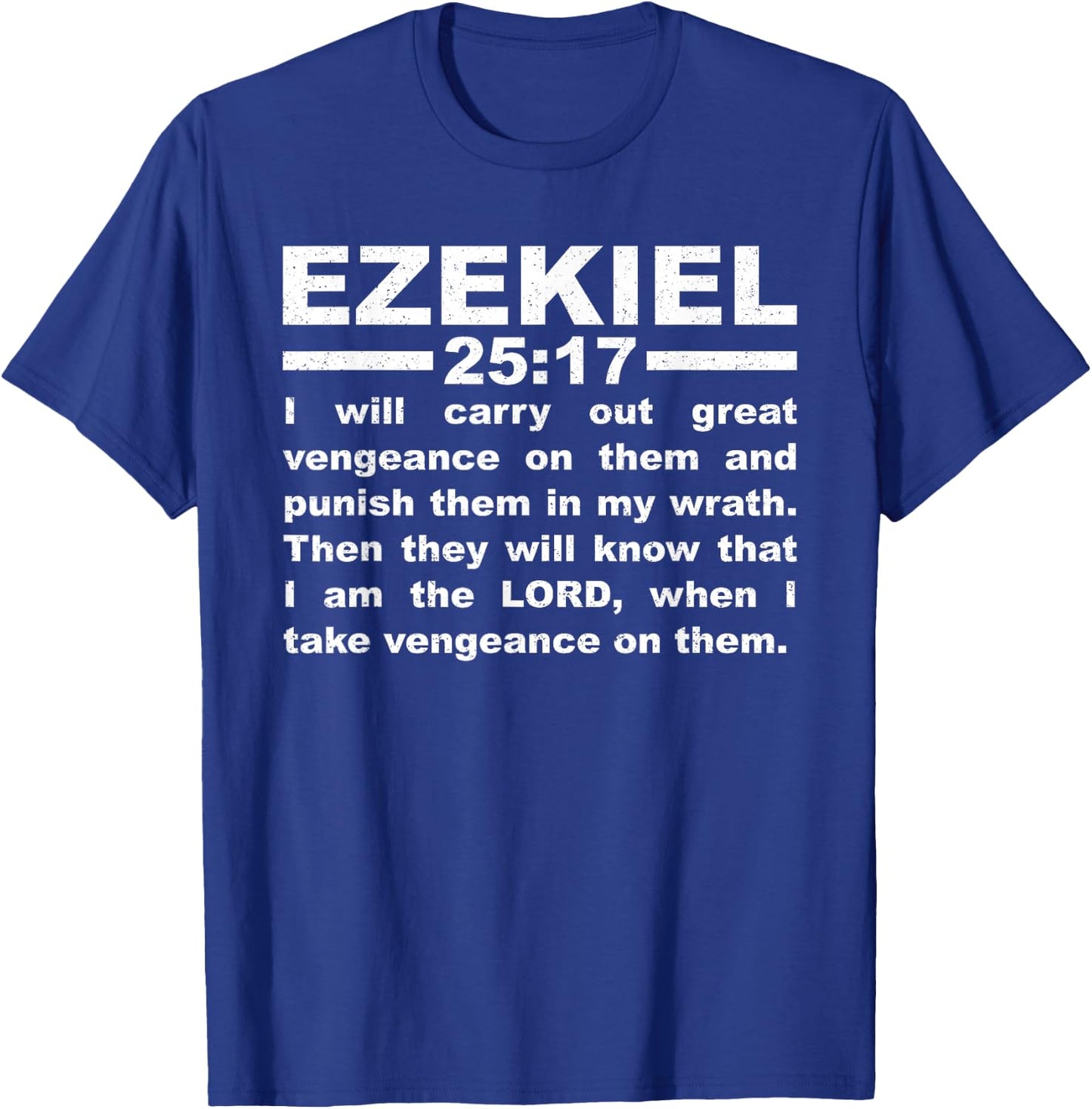 Ezekiel 25:17 T-Shirt - T-Shirt | Royal