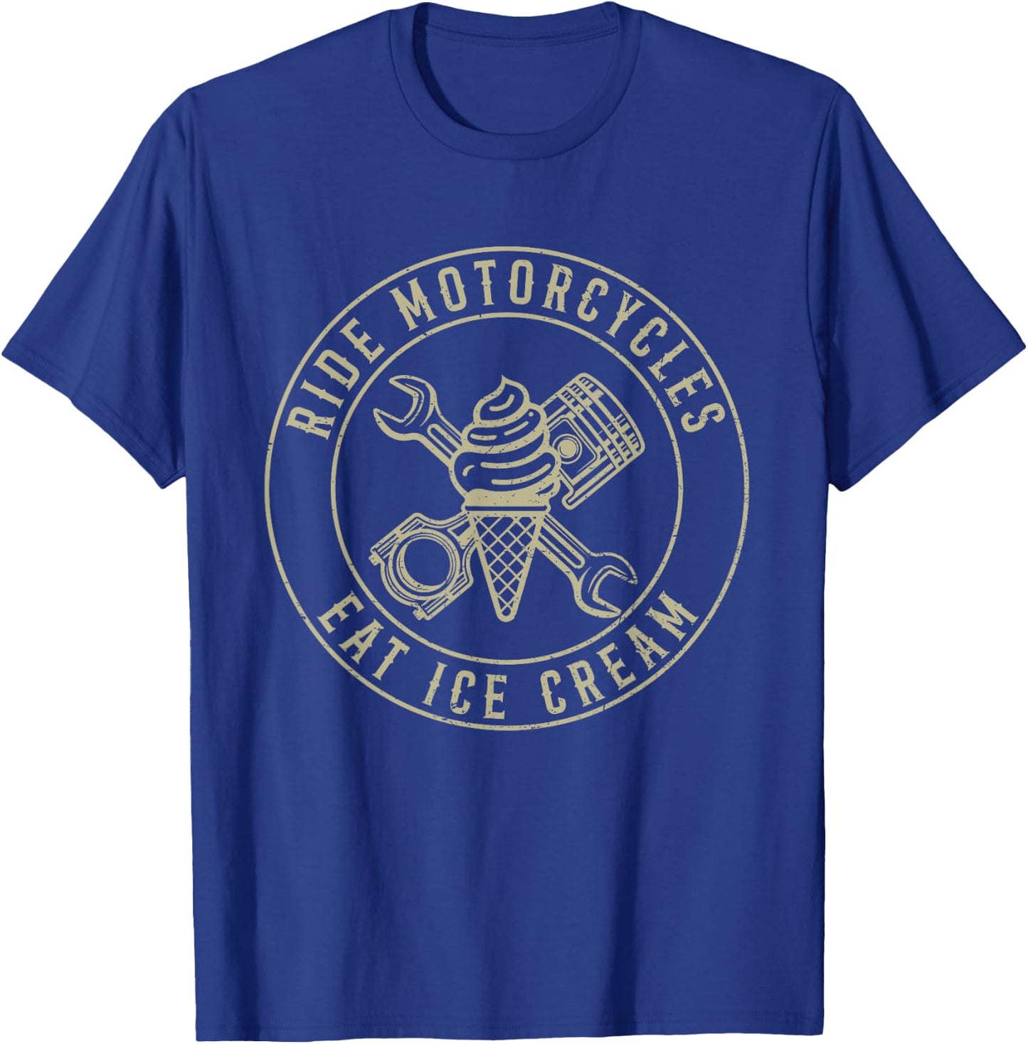 Ride Motorcycles Eat Ice Cream Funny Riding Biker Vintage Men Women T-Shirt - T-Shirt | Royal