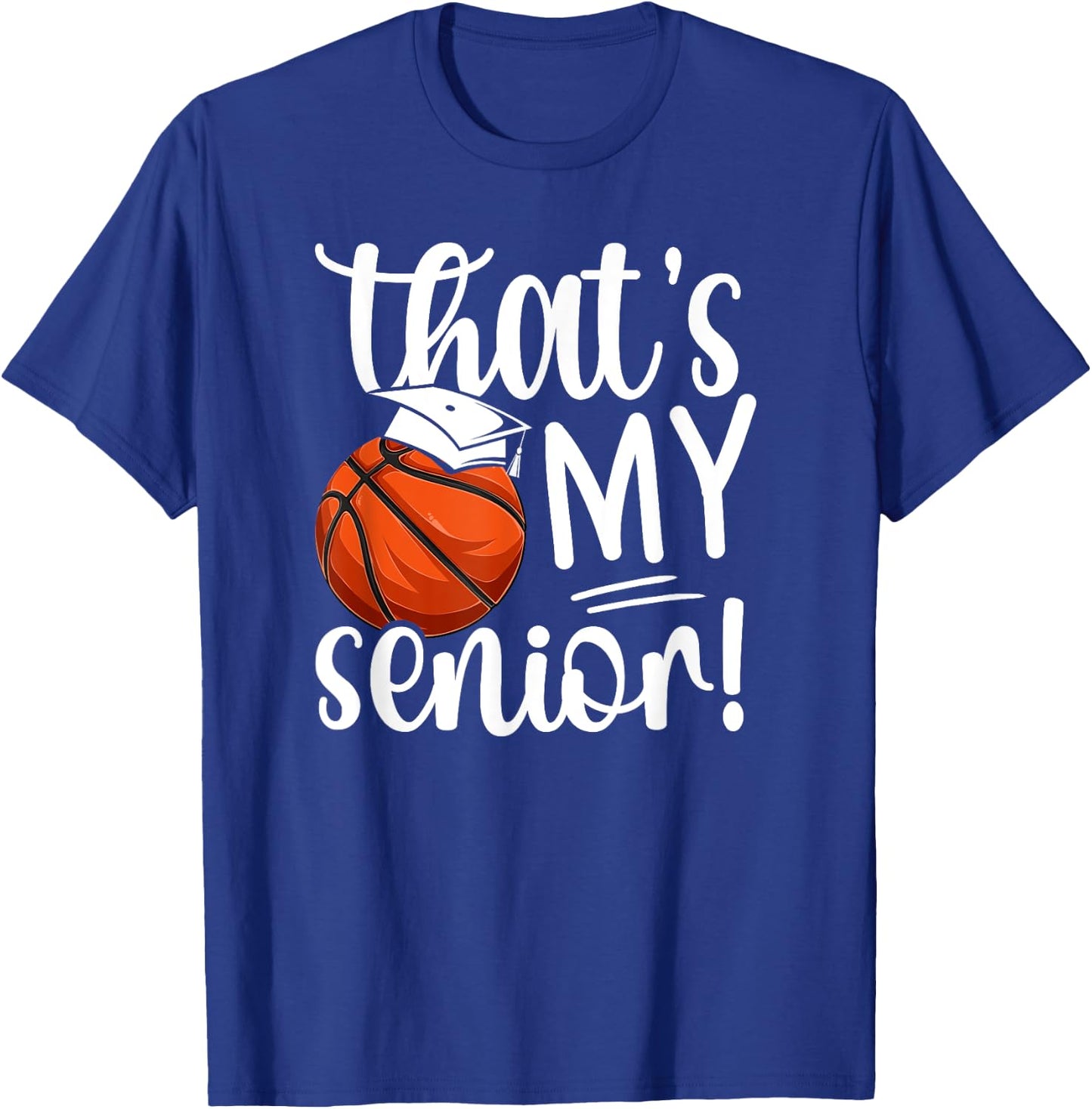 That's My Basketball Senior Mom 2026 Basketball Senior Mama T-Shirt - T-Shirt | Royal