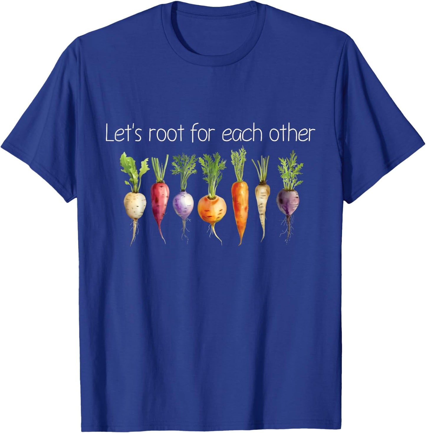 Inspirational Root Vegetables - Motivational Design T-Shirt - T-Shirt | Royal