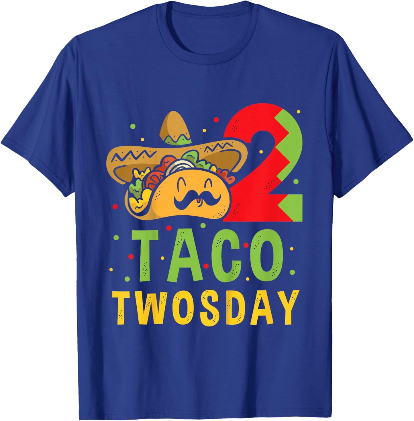 Taco Twosday - Dos Toddler Birthday Party Taco Twosday T-Shirt - T-Shirt | Royal