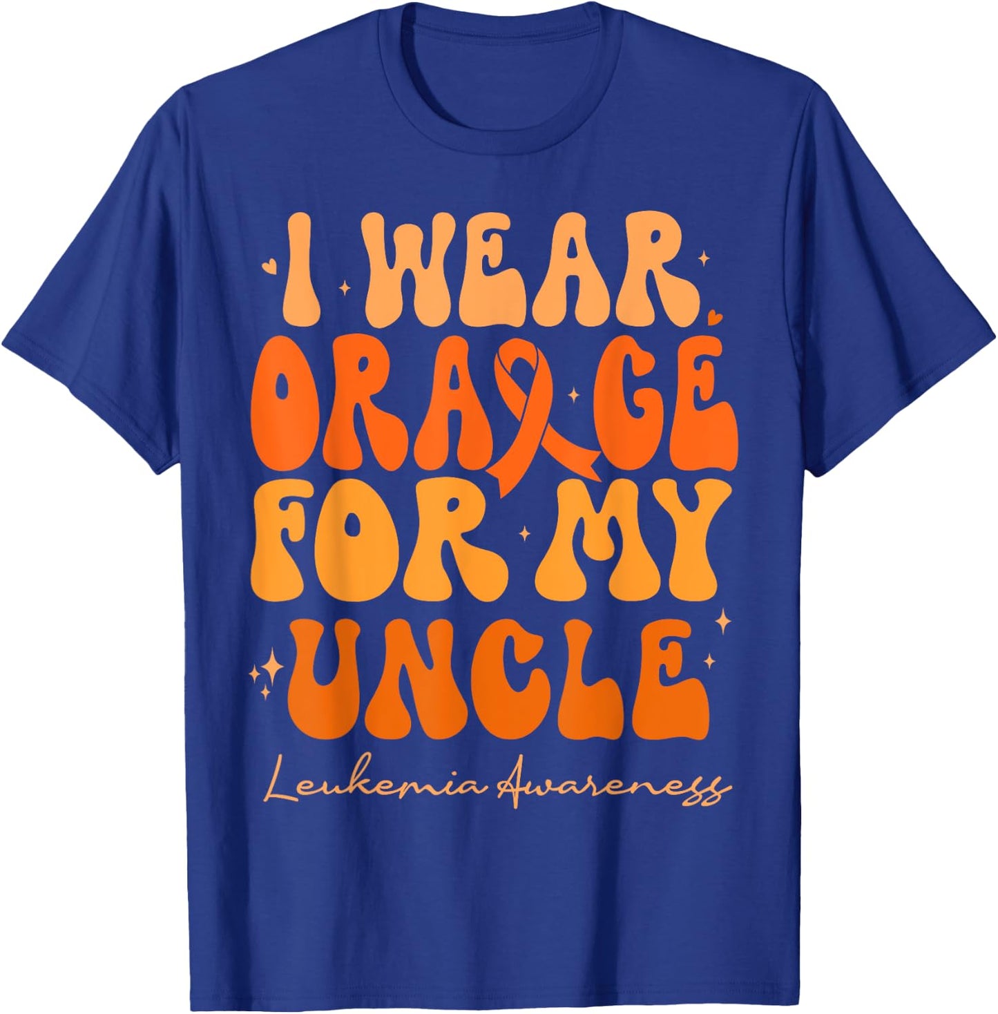 I Wear Orange For My Uncle Leukemia Awareness Retro Groovy T-Shirt - T-Shirt | Royal