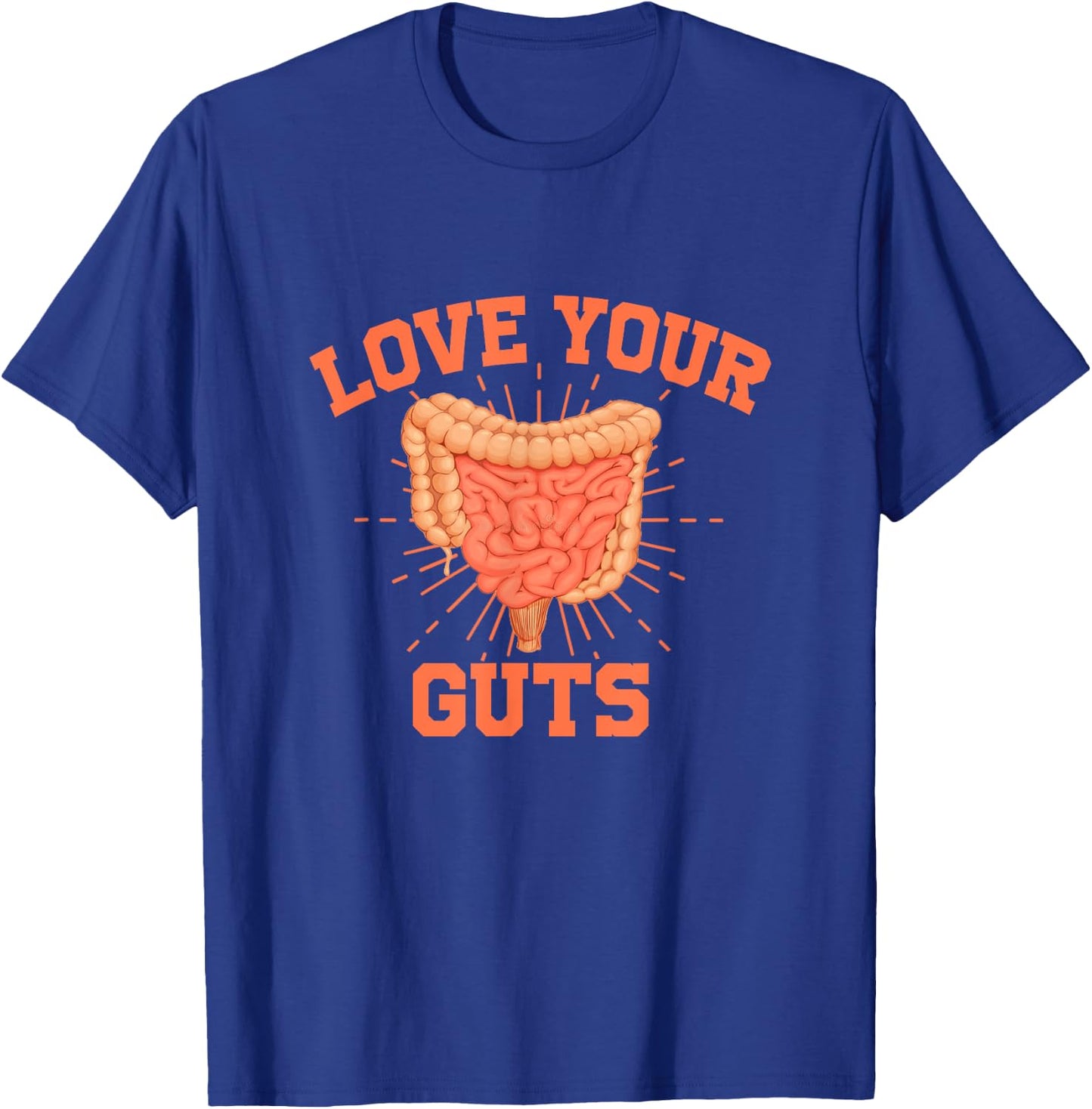 Love Your Guts Gastroenterology Digestive System Health T-Shirt - T-Shirt | Royal