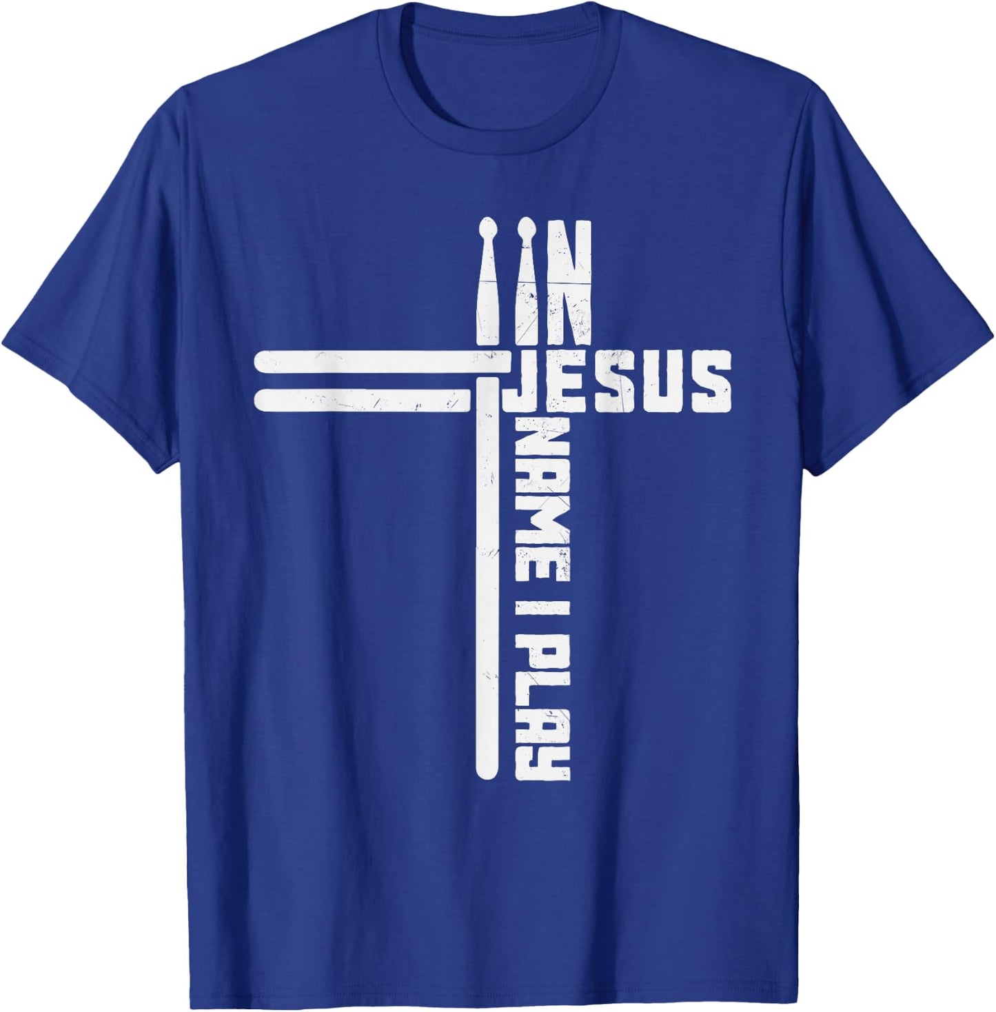 In Jesus Name I Play Drum Drummer Vintage Cross Drumsticks , Small, Black T-Shirt - T-Shirt | Royal