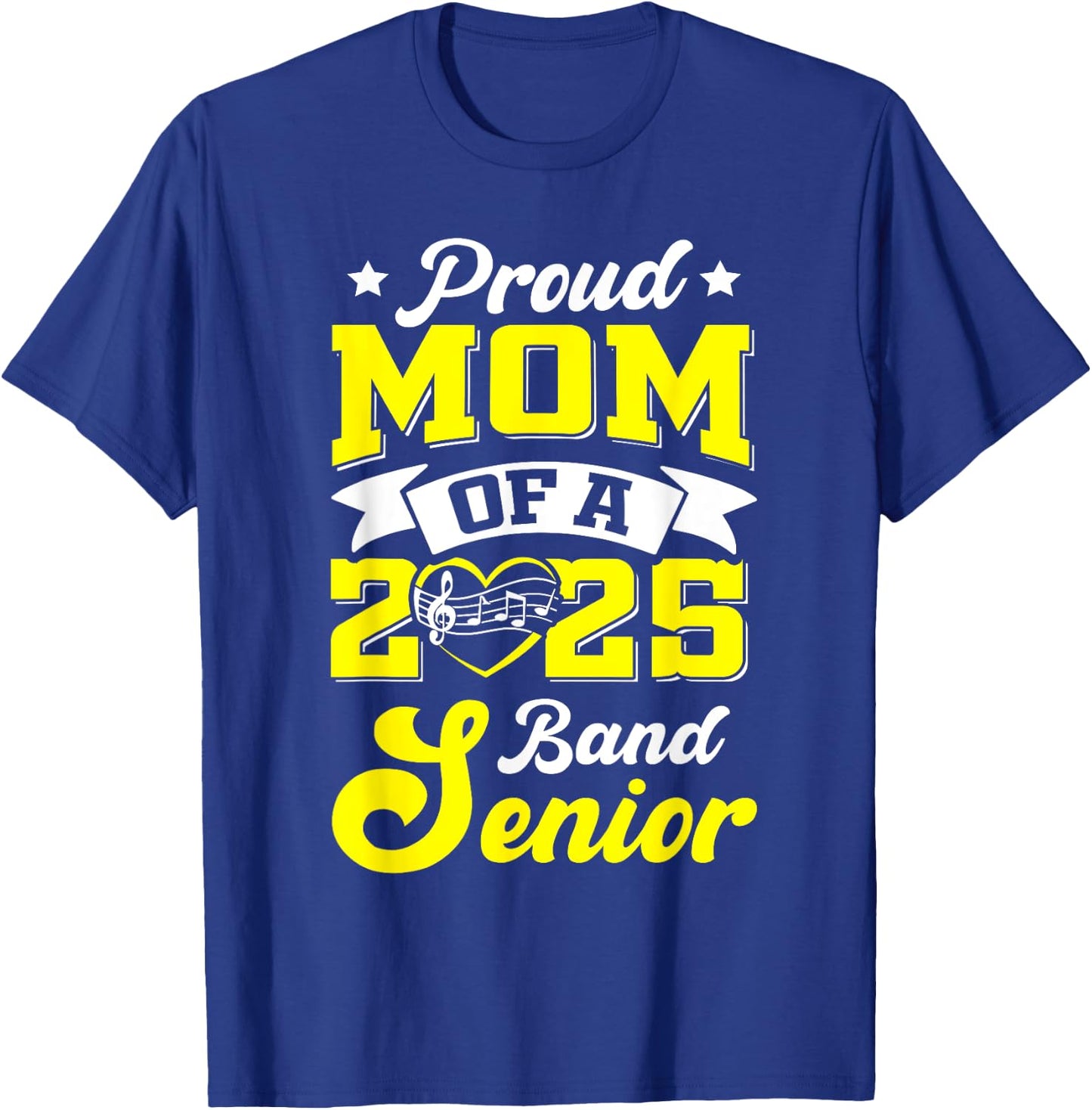 Band Senior 2025 Mom Class of 2025 Graduation T-Shirt - T-Shirt | Royal