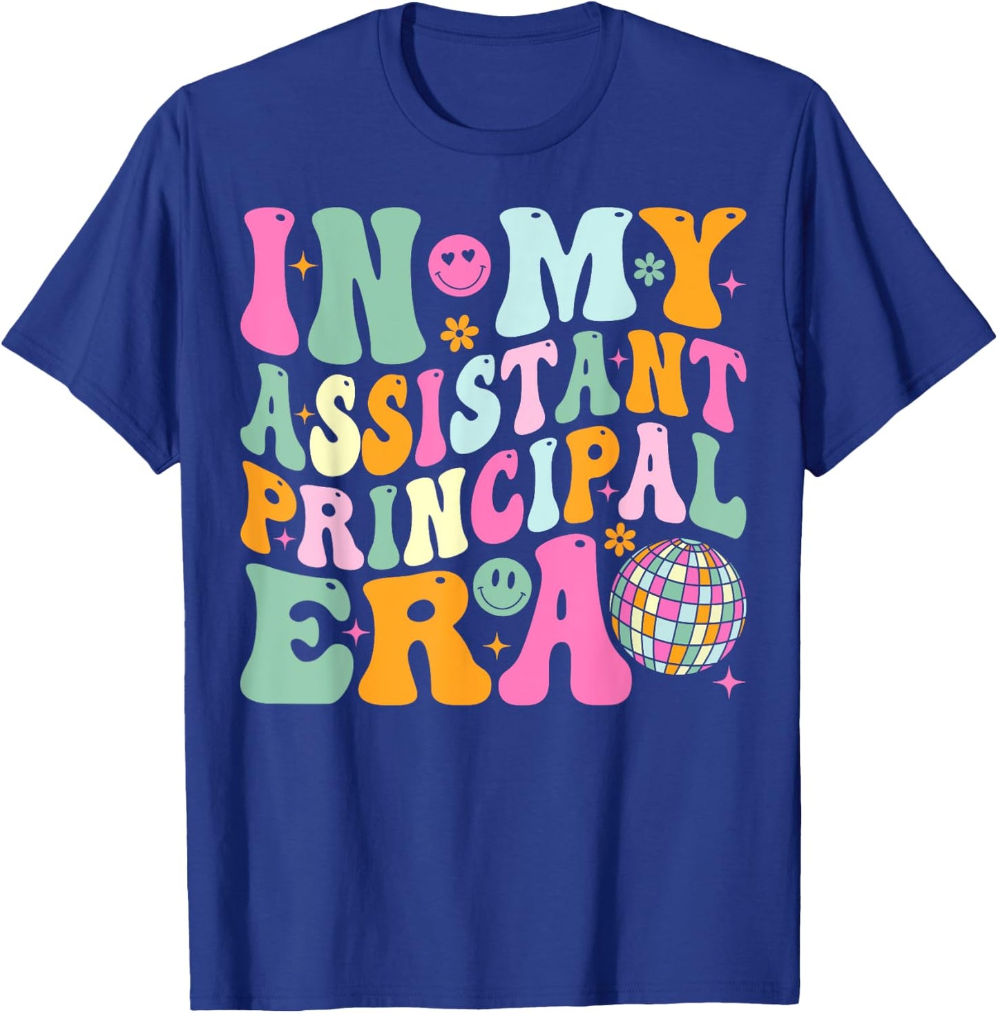 Groovy In My Assistant Principal Era School Worker T-Shirt - T-Shirt | Royal