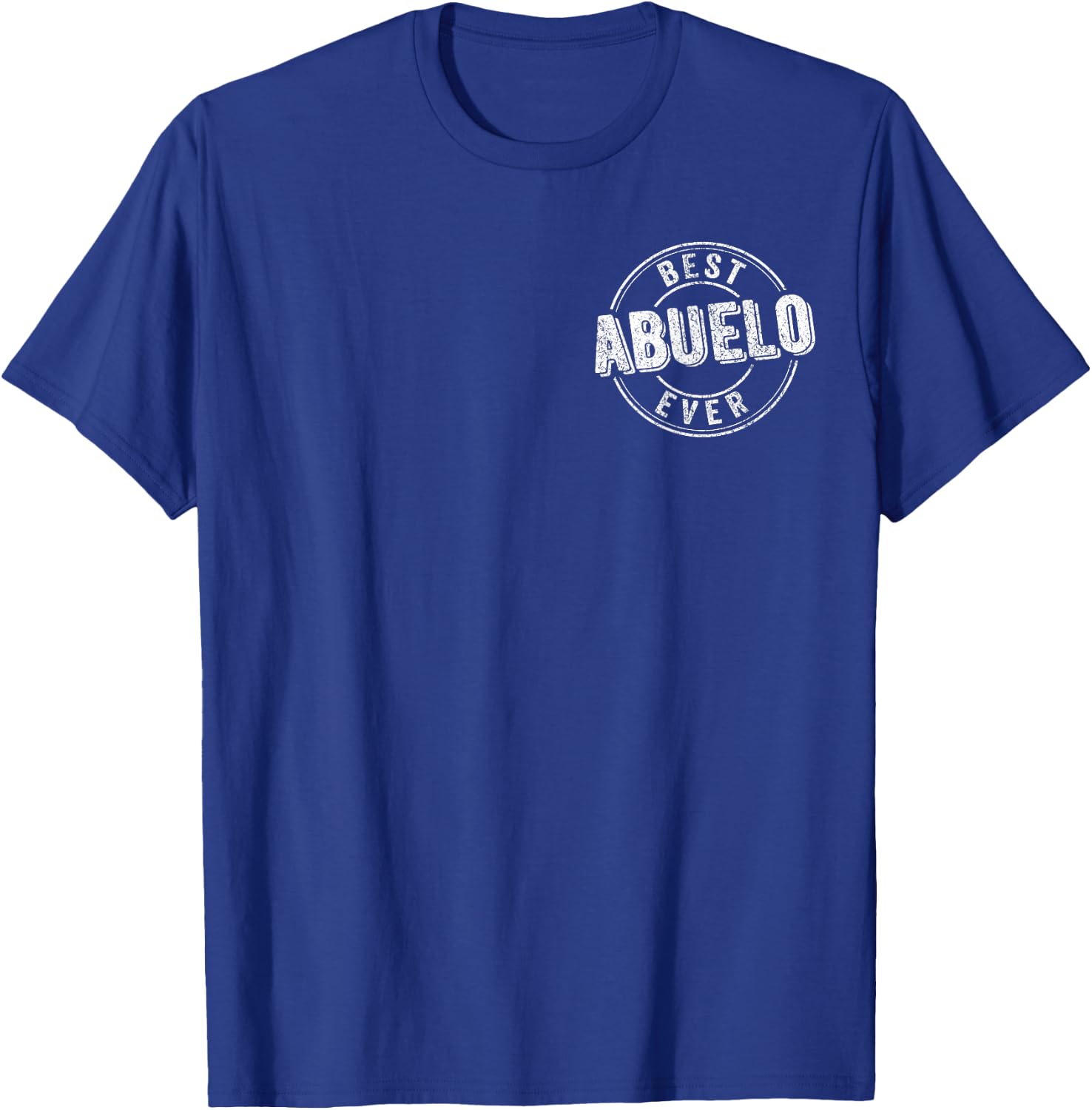 Best Abuelo Ever Funny Grandpa Quote Spanish Mexican Grandpa T-Shirt - T-Shirt | Royal