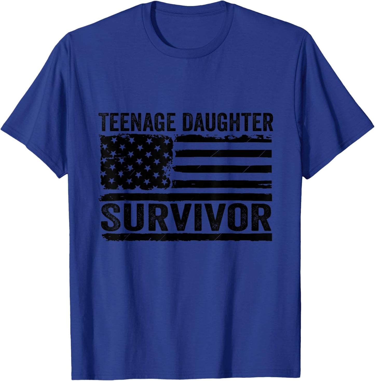 Teenage Daughter Survivor T-Shirt - T-Shirt | Royal