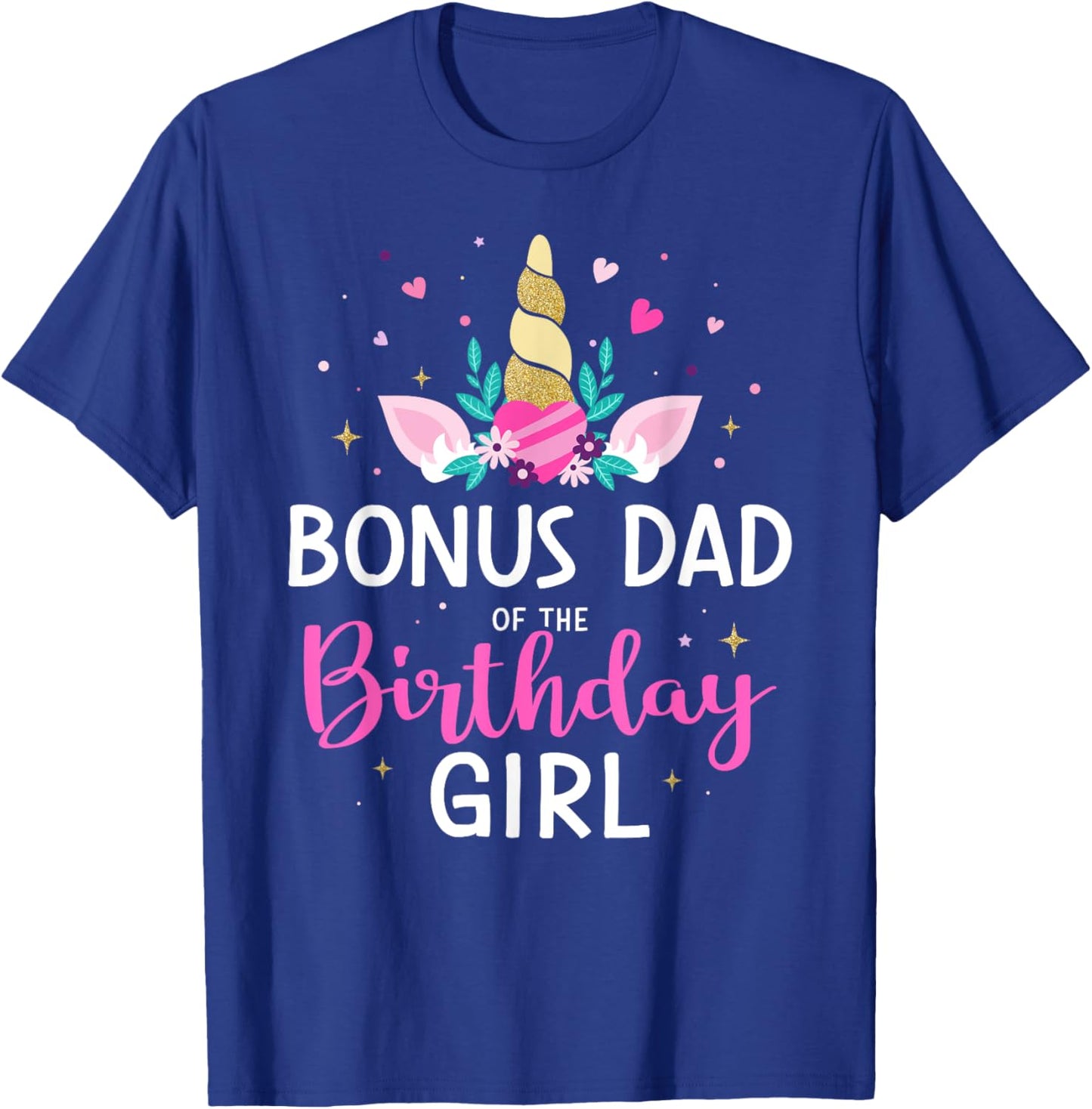Bonus dad of the birthday girl matching family unicorn party T-Shirt - T-Shirt | Royal