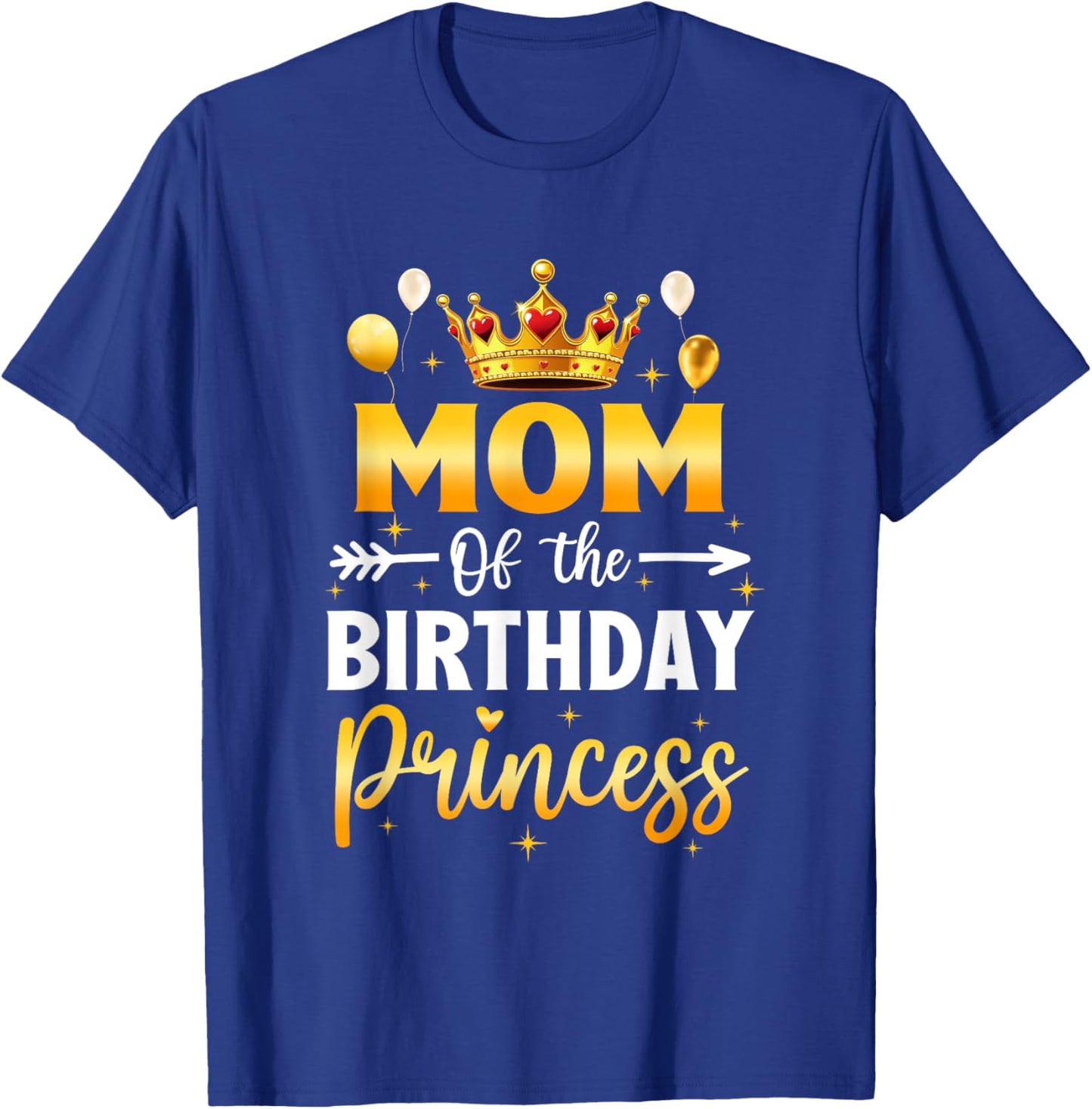Mom Of The Birthday Princess Birthday Girl Party Family T-Shirt - T-Shirt | Royal