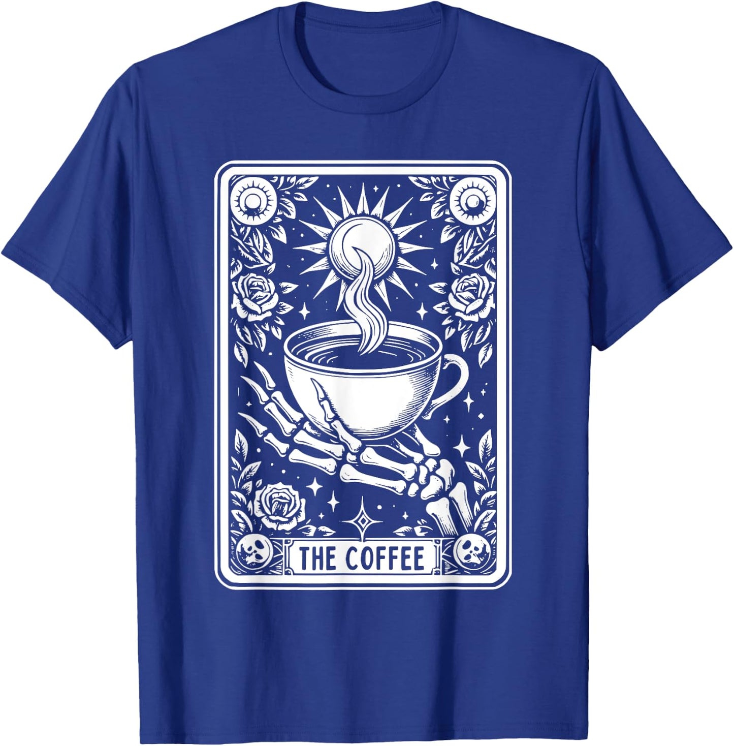 The Coffee Tarot Cards Skeleton Coffee Gifts Tarot Card T-Shirt - T-Shirt | Royal