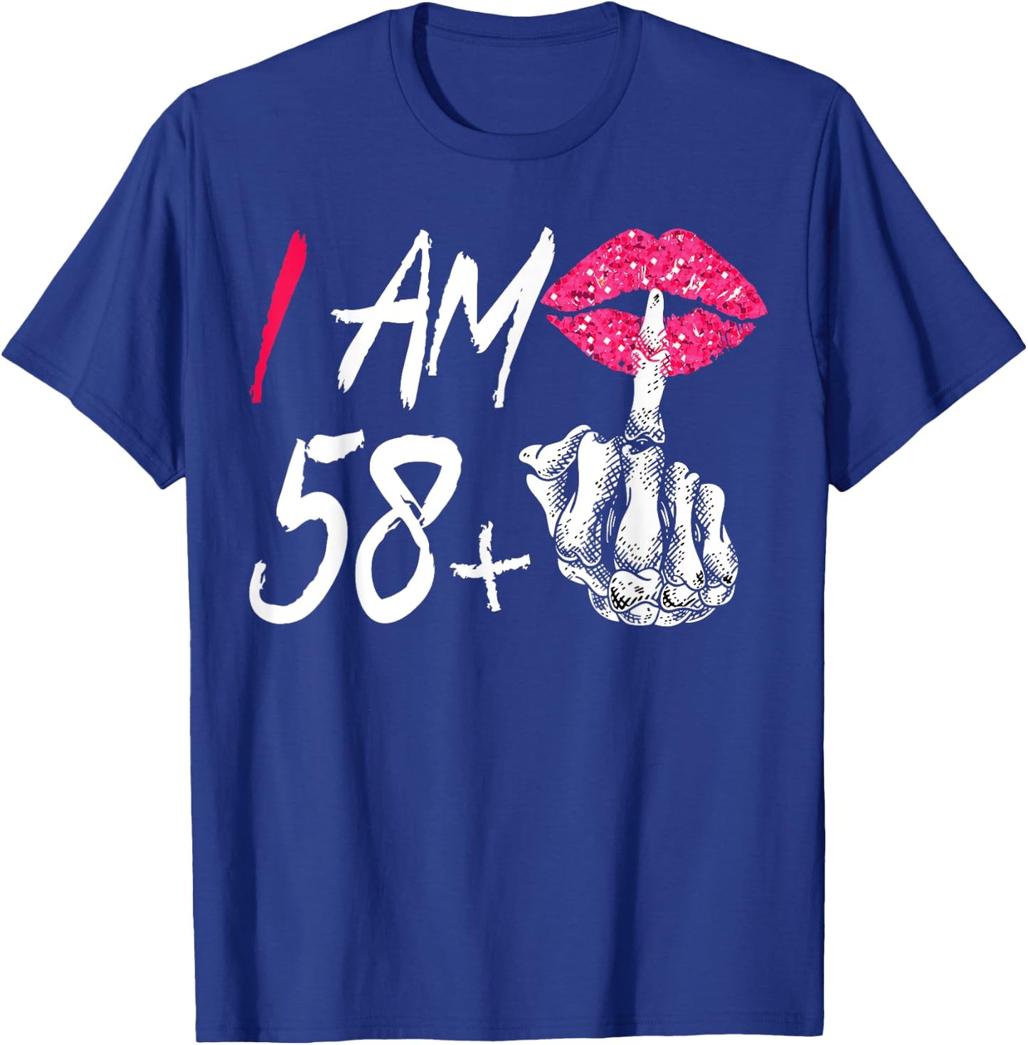 I Am 58 Plus 1 Middle Finger Funny 59th Women's Birthday T-Shirt - T-Shirt | Royal