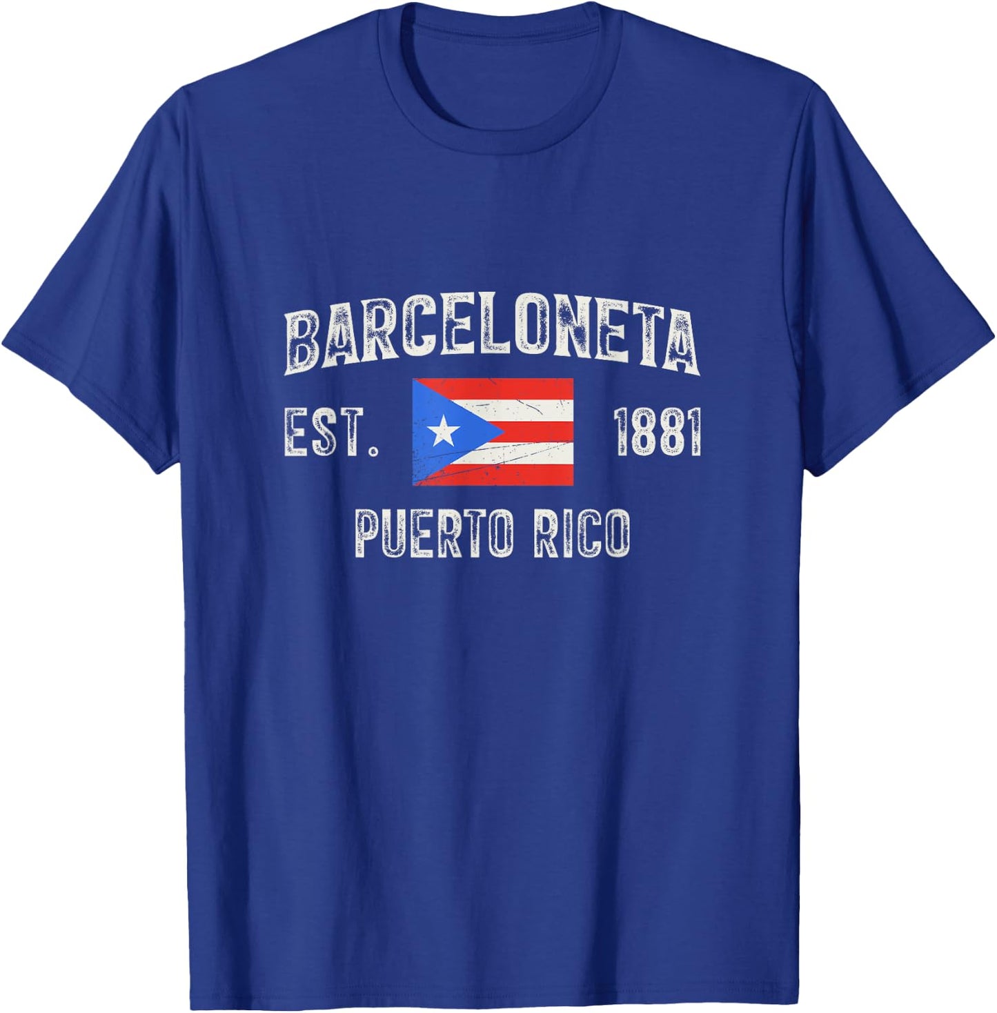 Barceloneta Puerto Rico Est 1881, Puerto Rico T-Shirt - T-Shirt | Royal