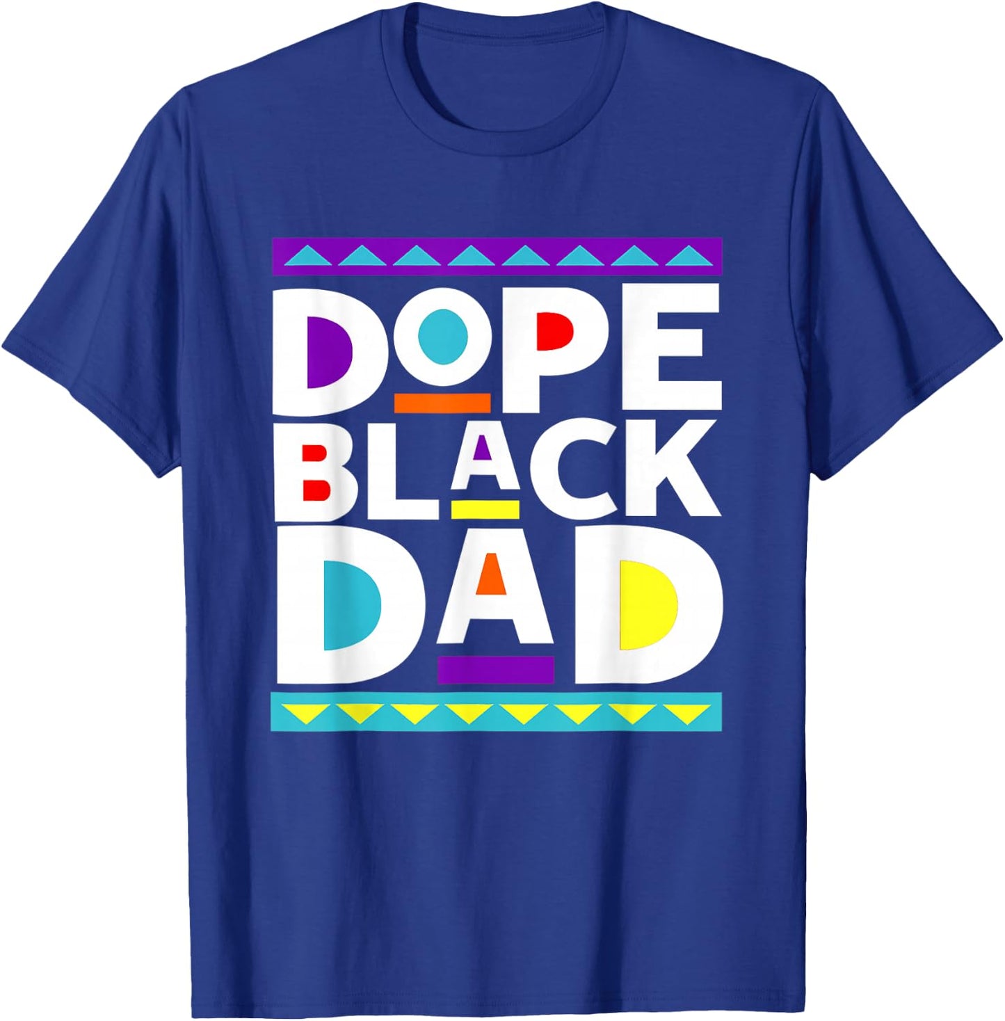Dope Black Dad New Dad Fathers Day Gift African American Dad T-Shirt - T-Shirt | Royal
