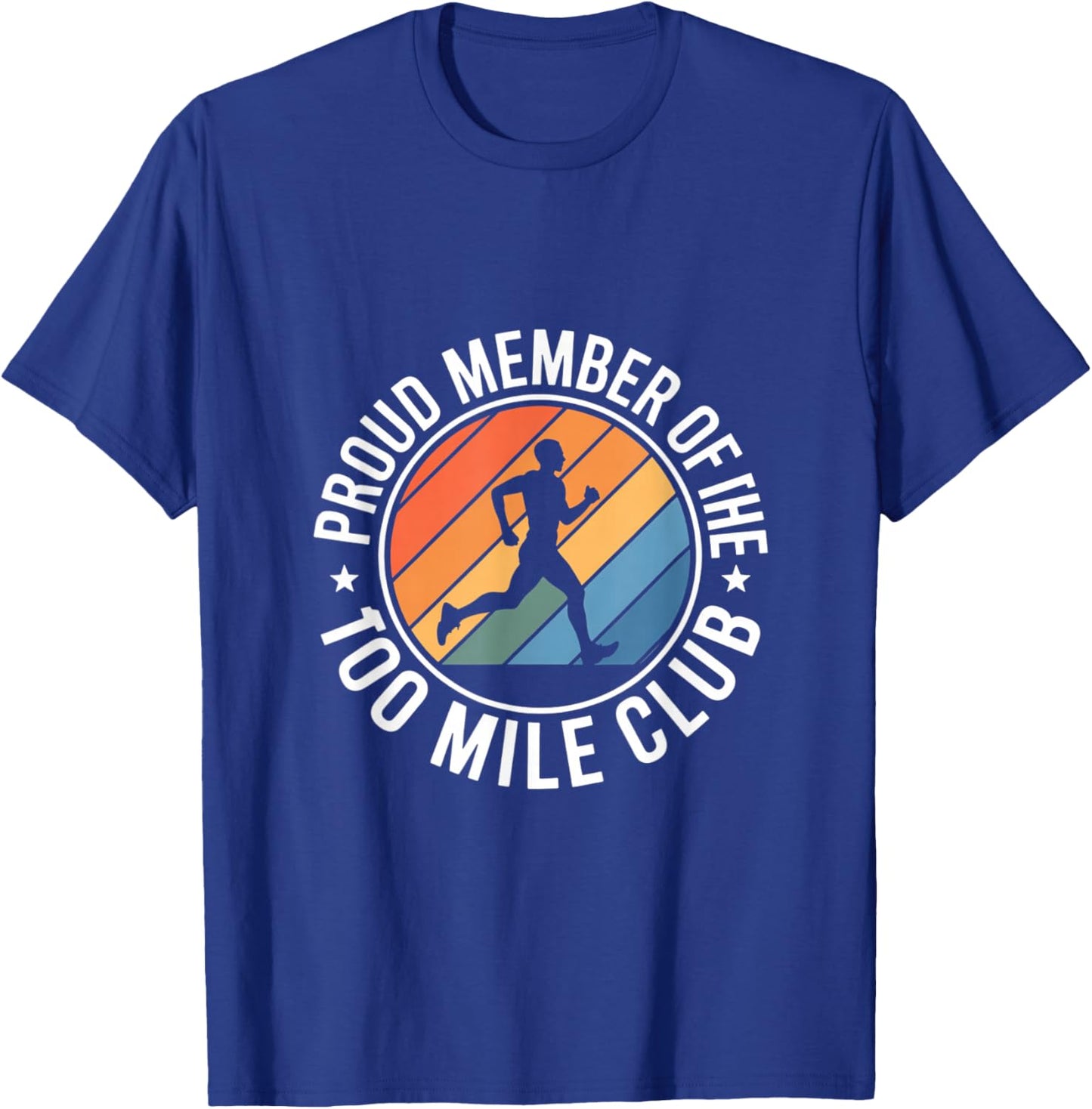 Proud Member Of The 100 Mile Club Ultra Run Trail Running T-Shirt - T-Shirt | Royal