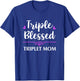 Triple Blessed Triplet Mom Funny Mothers Mom Of Triplets T-Shirt - T-Shirt | Royal