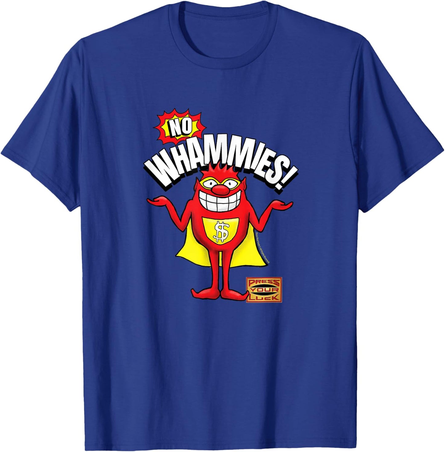 Press Your Luck - No Whammies! T-Shirt - T-Shirt | Royal