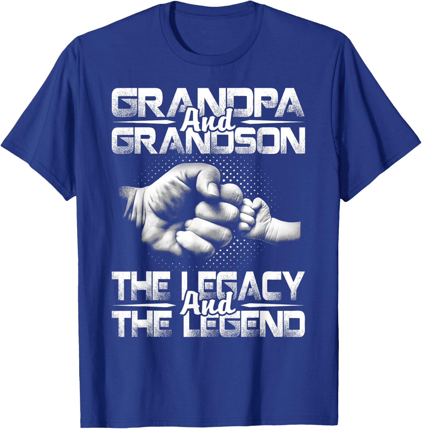 Grandpa And Grandson The Legend And The Legacy T-Shirt - T-Shirt | Royal