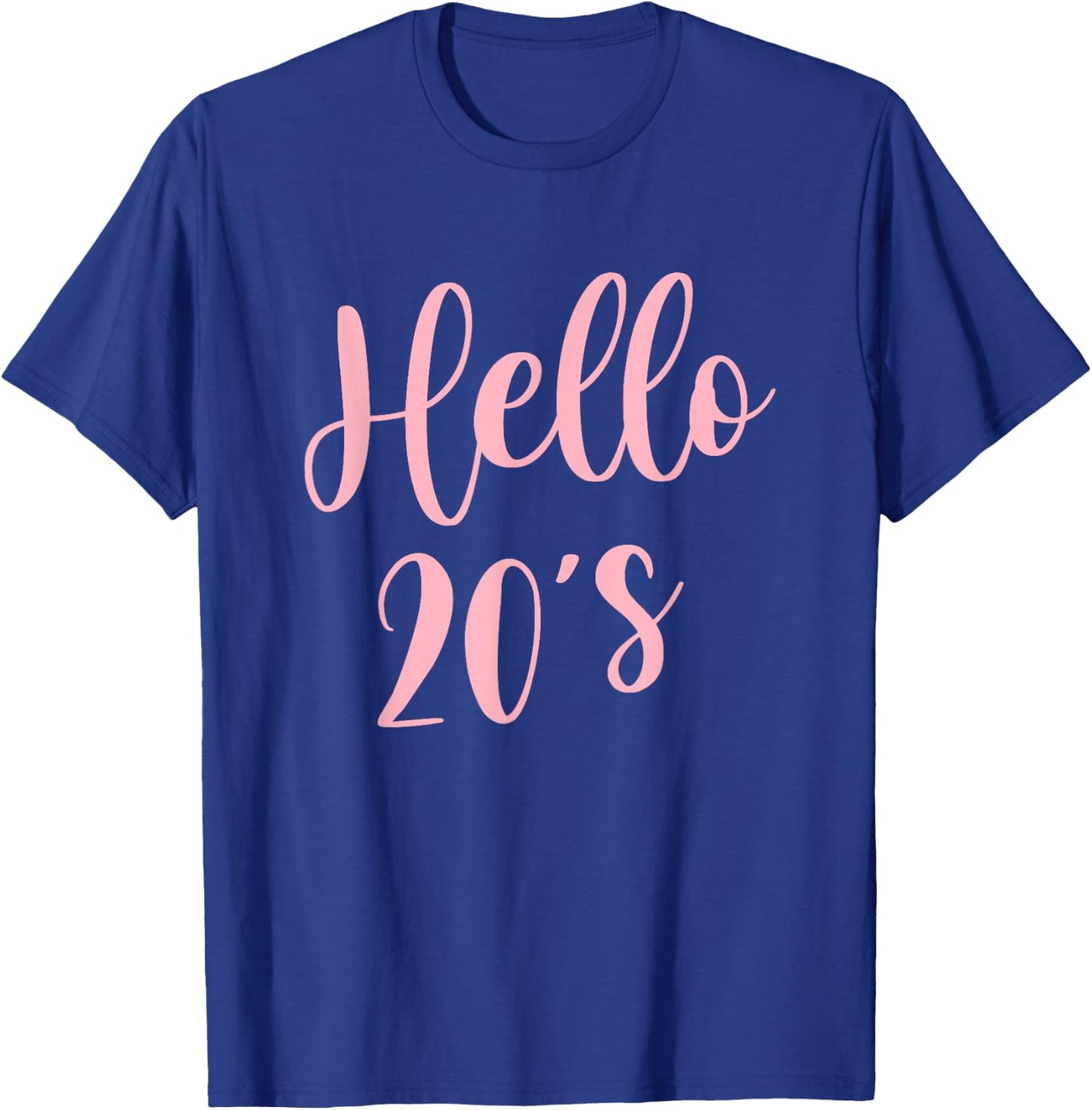 20th Birthday Hello 20s Women Girls 20 Year Old Bday T-Shirt - T-Shirt | Royal