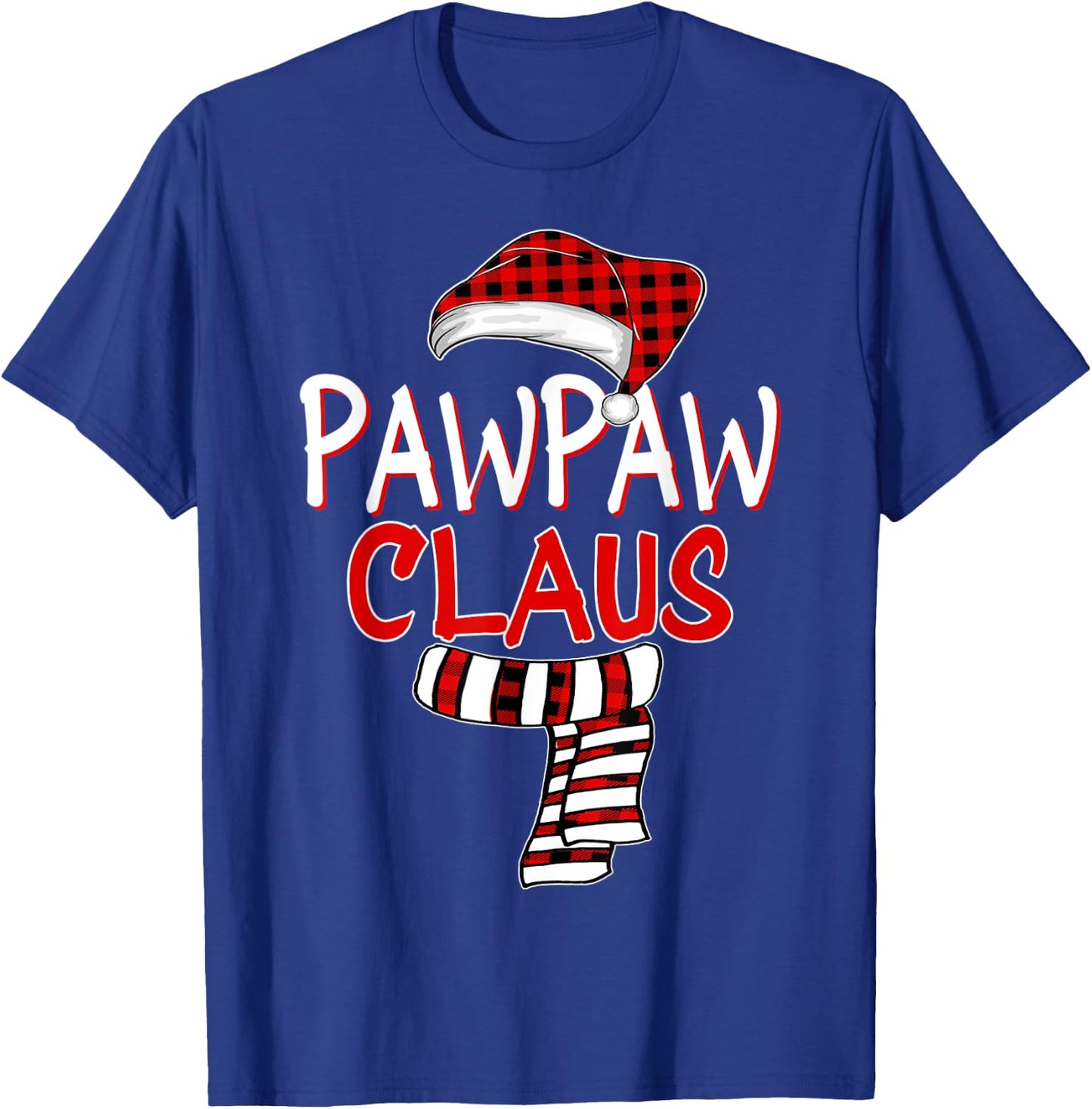Grandpa Christmas Santa Claus Red plaid Shirt, Pawpaw Claus T-Shirt - T-Shirt | Royal