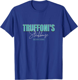 Truffoni's Steakhouse - I Think You Should Leave T-Shirt - T-Shirt | Royal