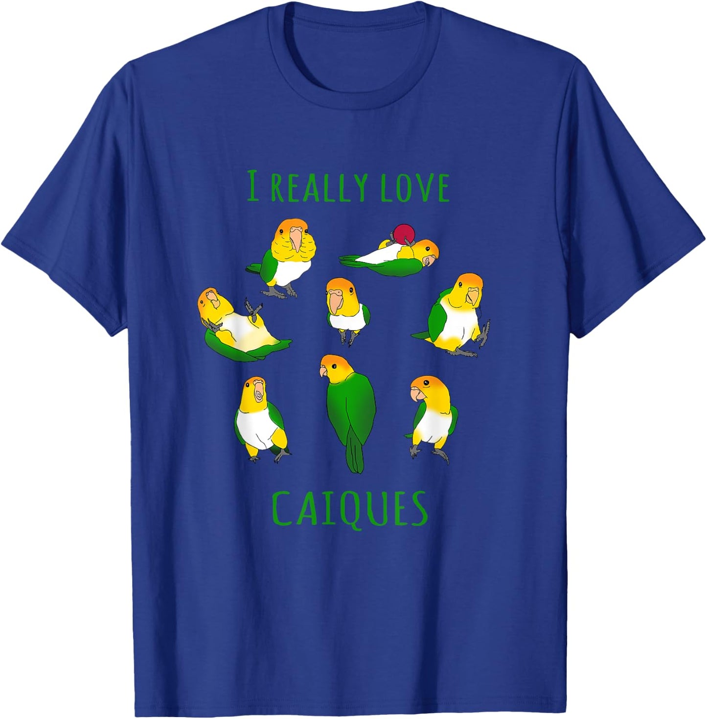 Birb Memes Parrot Lovers Doodle I really Love Caiques T-Shirt - T-Shirt | Royal
