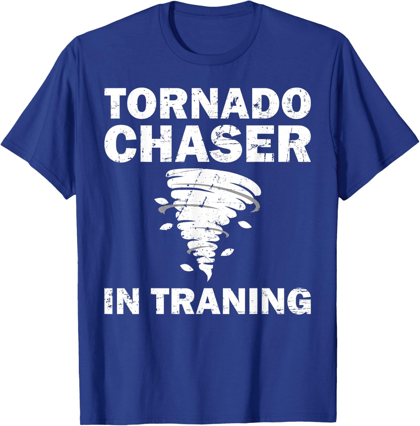 Tornado Chaser Art Women Meteorologist Storm Tornado T-Shirt - T-Shirt | Royal
