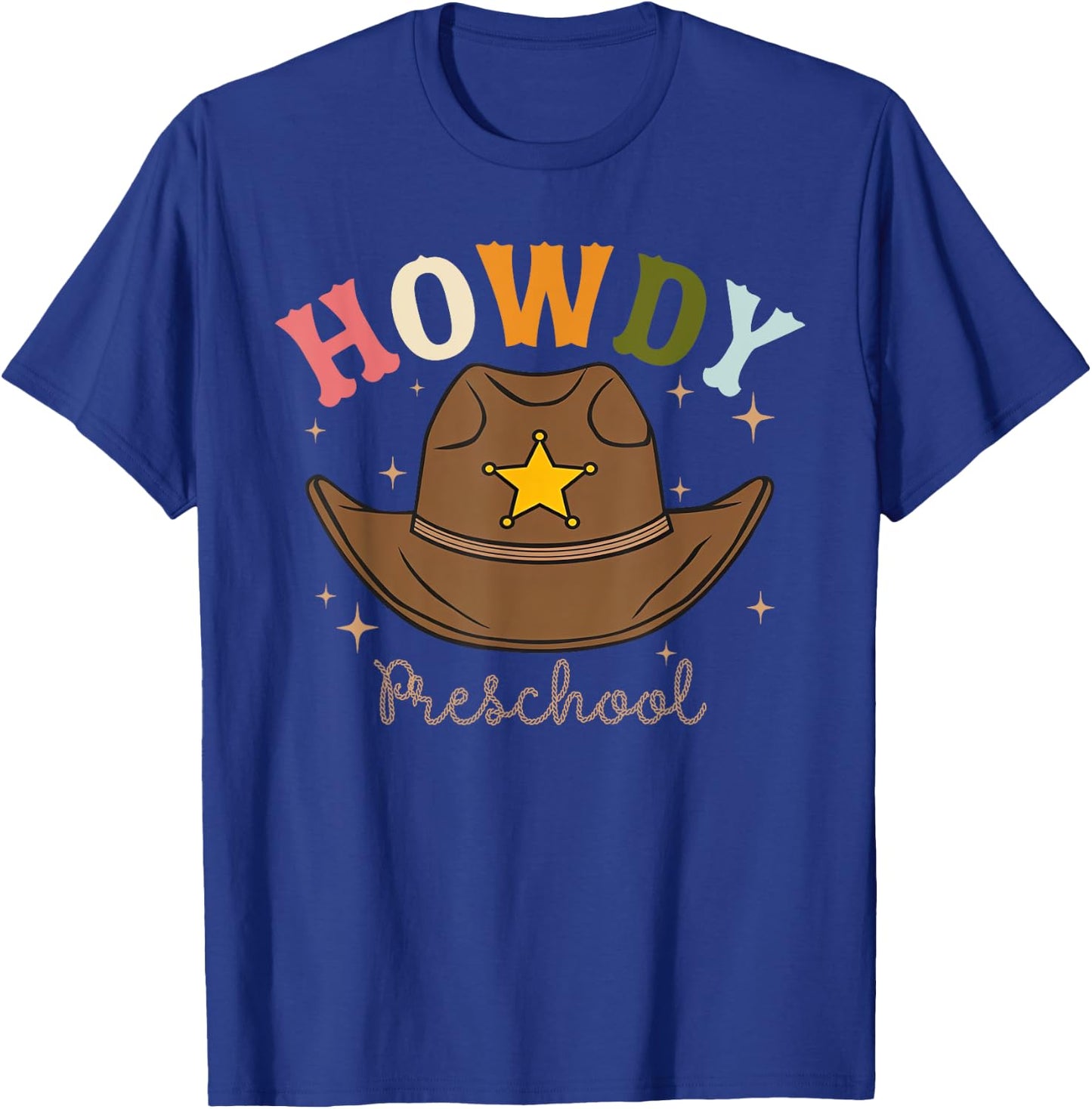 Preschool Teacher Rodeo Country Western Howdy Preschool Women T-Shirt - T-Shirt | Royal