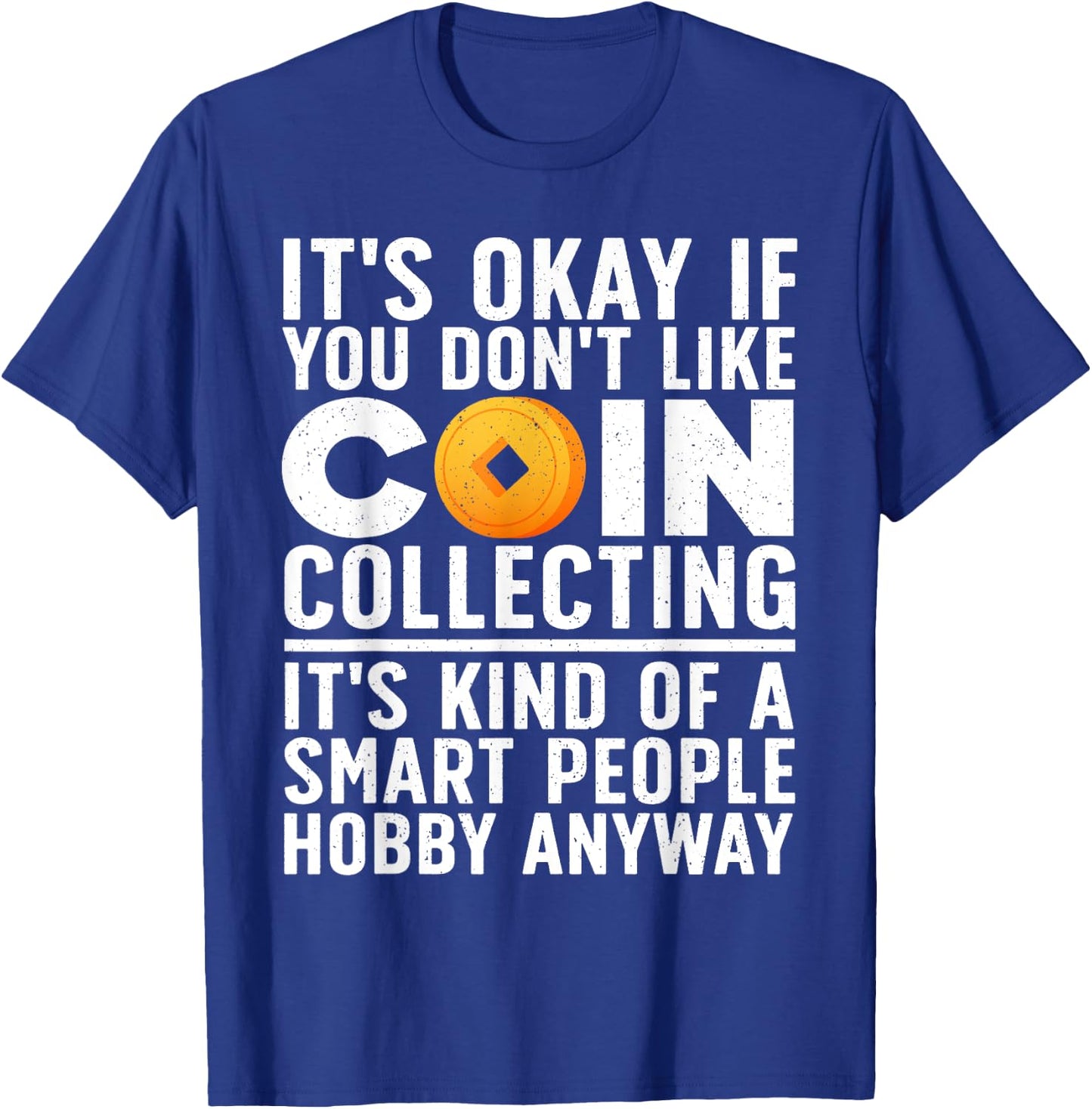 Coin Collecting Art Women Coin Collectors Numismatic T-Shirt - T-Shirt | Royal
