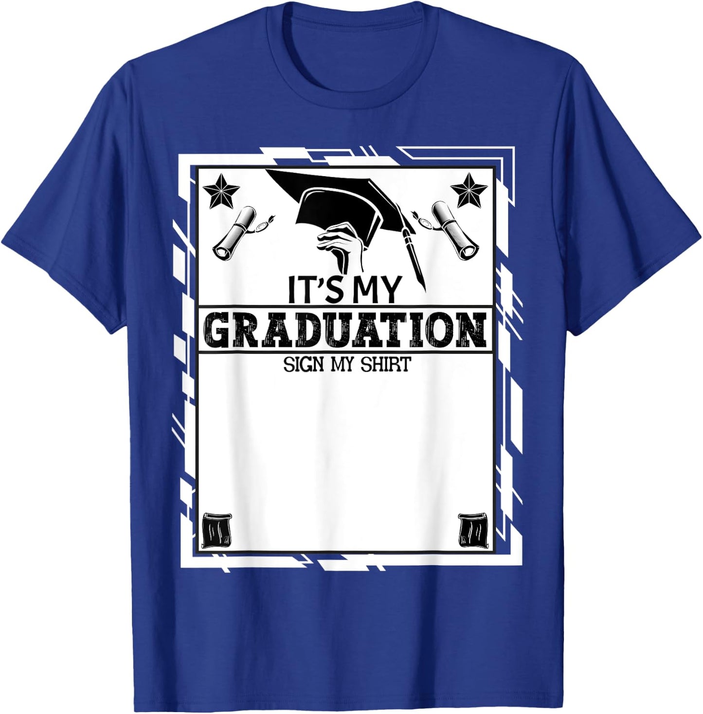 It's My Graduation Sign My Shirt School Graduation Grad 2024 T-Shirt - T-Shirt | Royal