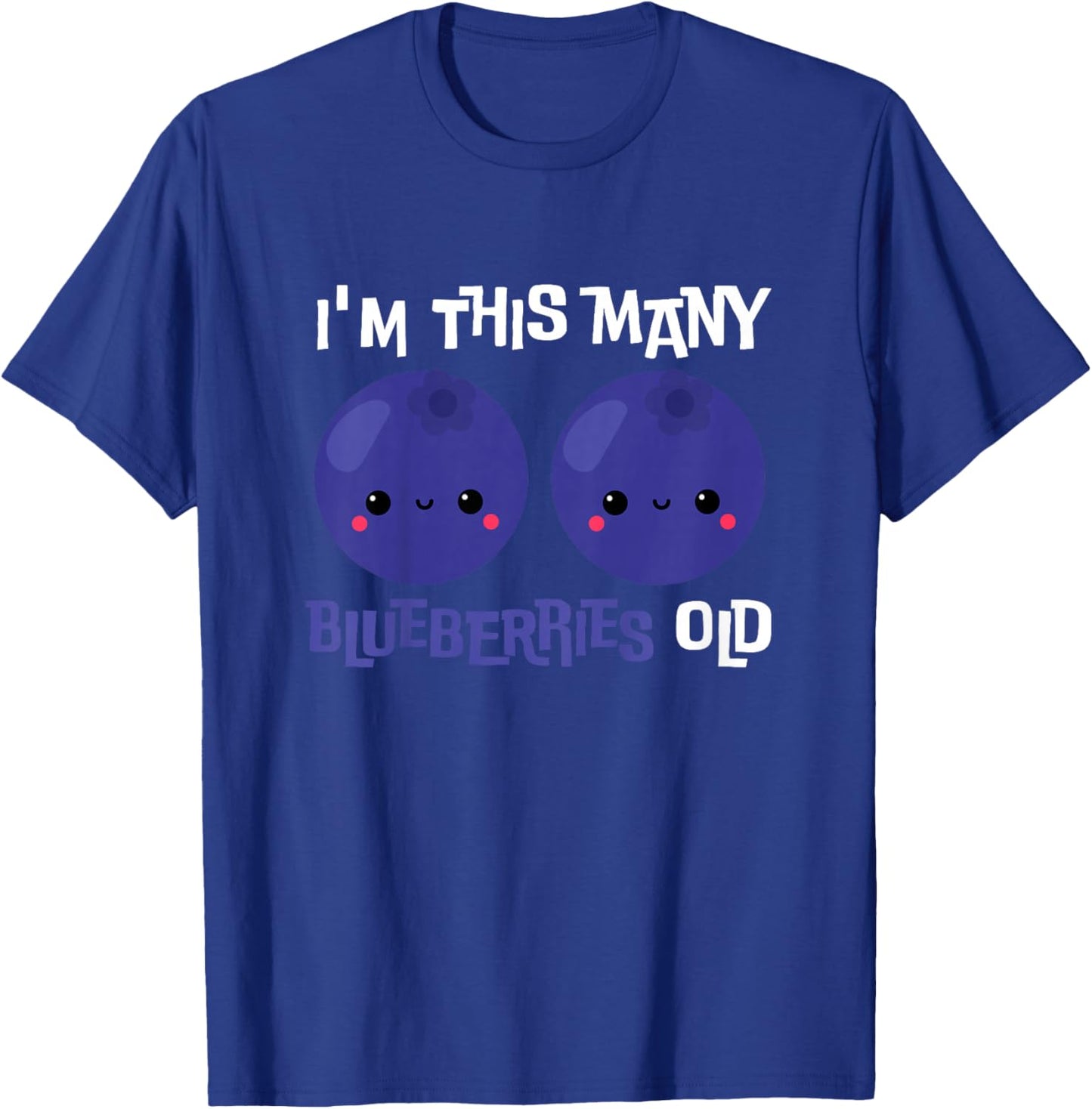 Kids I'm This Many Blueberries Old - 2nd Birthday 2 Years Old T-Shirt - T-Shirt | Royal