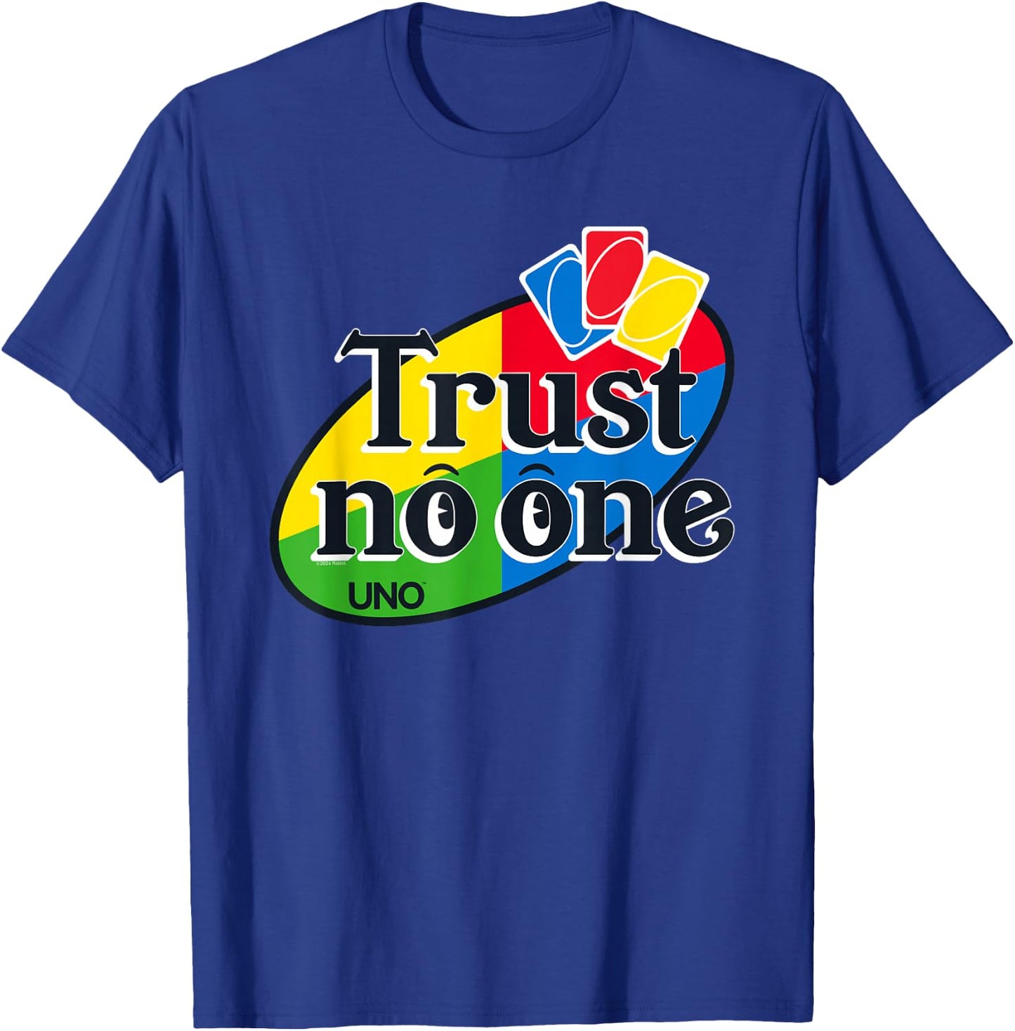 UNO - Trust No One T-Shirt - T-Shirt | Royal