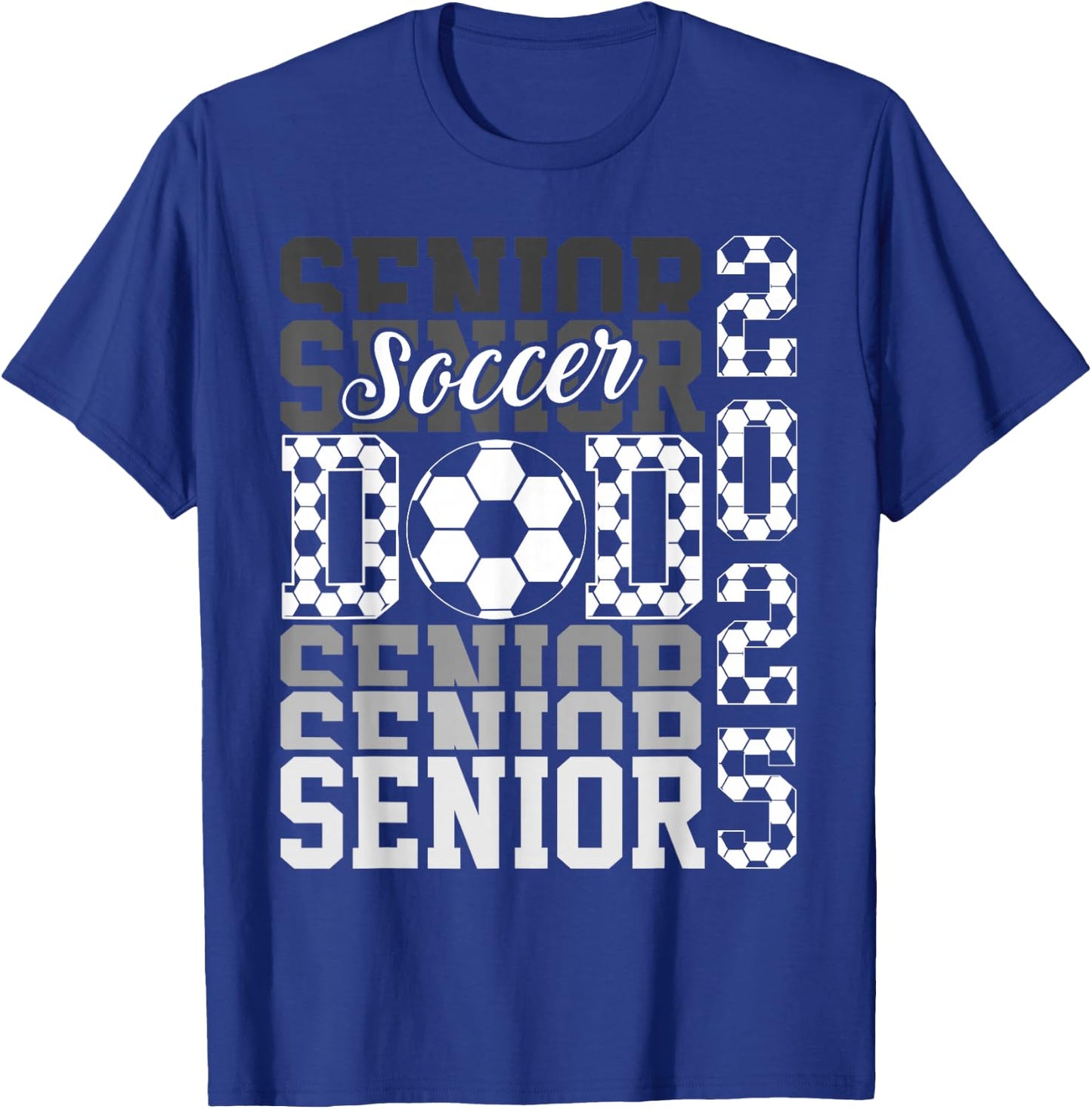 Soccer senior dad class of 2025 senior dad graduation gifts T-Shirt - T-Shirt | Royal