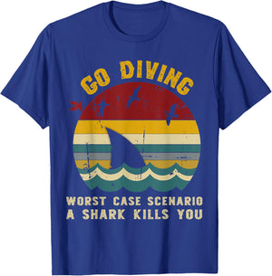 Go Diving Worst Case Scenario A Shark Kills You, Vintage T-Shirt - T-Shirt | Royal