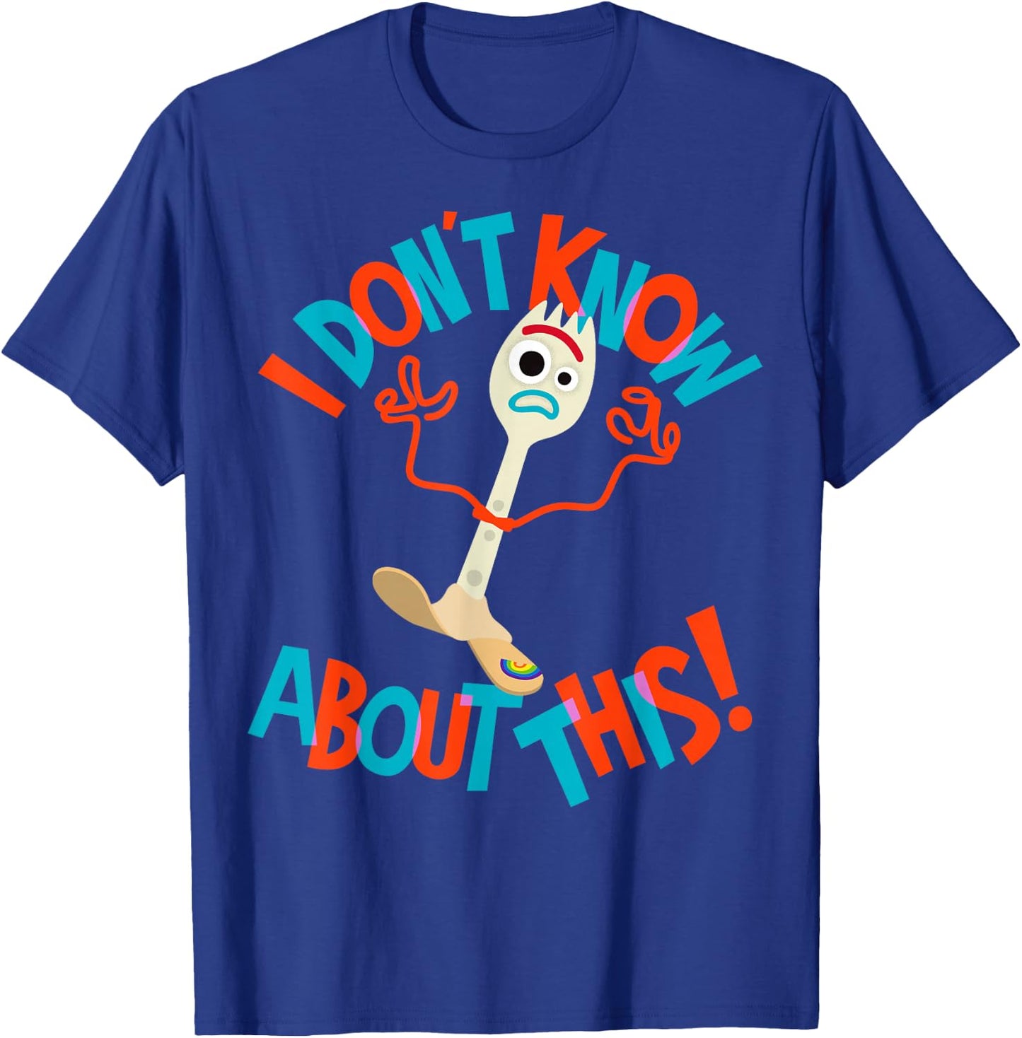 Disney Pixar Toy Story Forky I Don't Know About This T-Shirt - T-Shirt | Royal