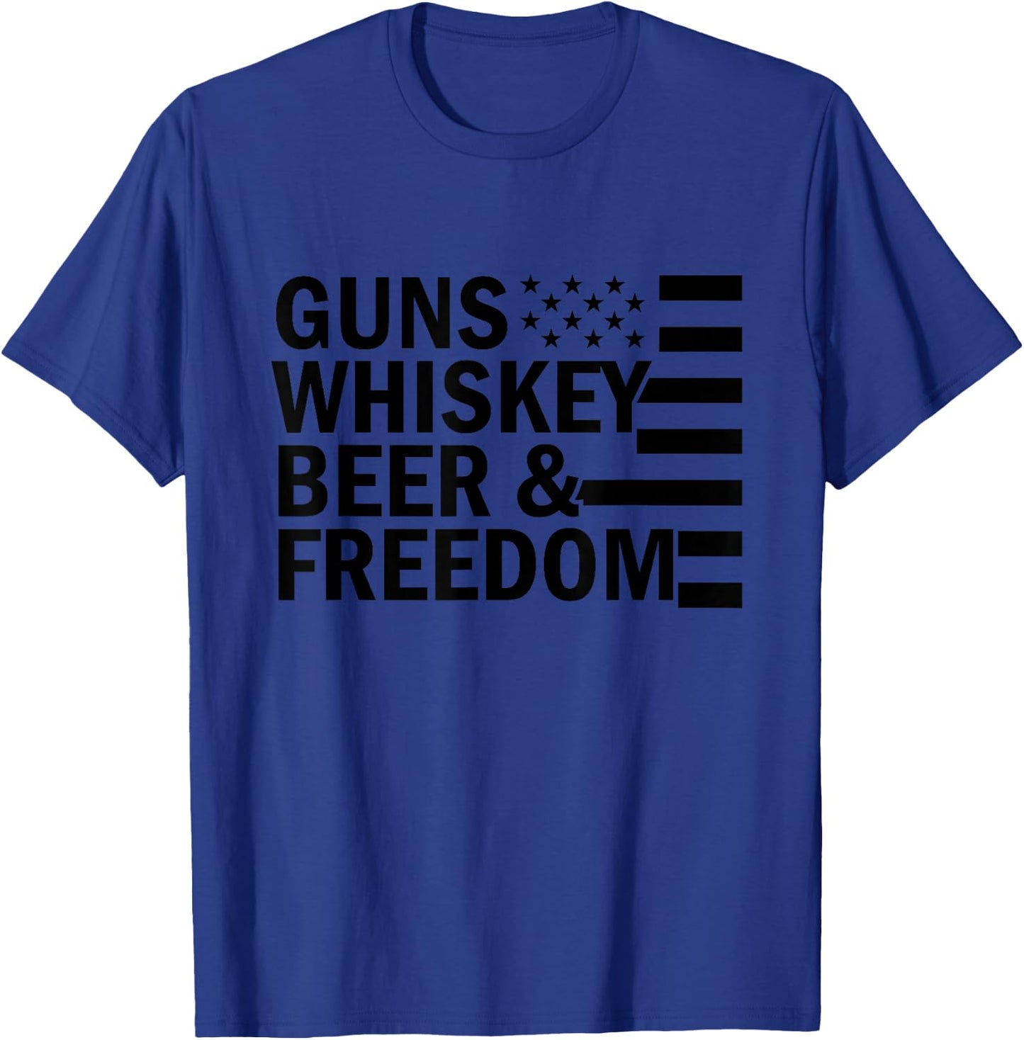 Guns Whiskey and Freedom funny USA America American gift T-Shirt - T-Shirt | Royal