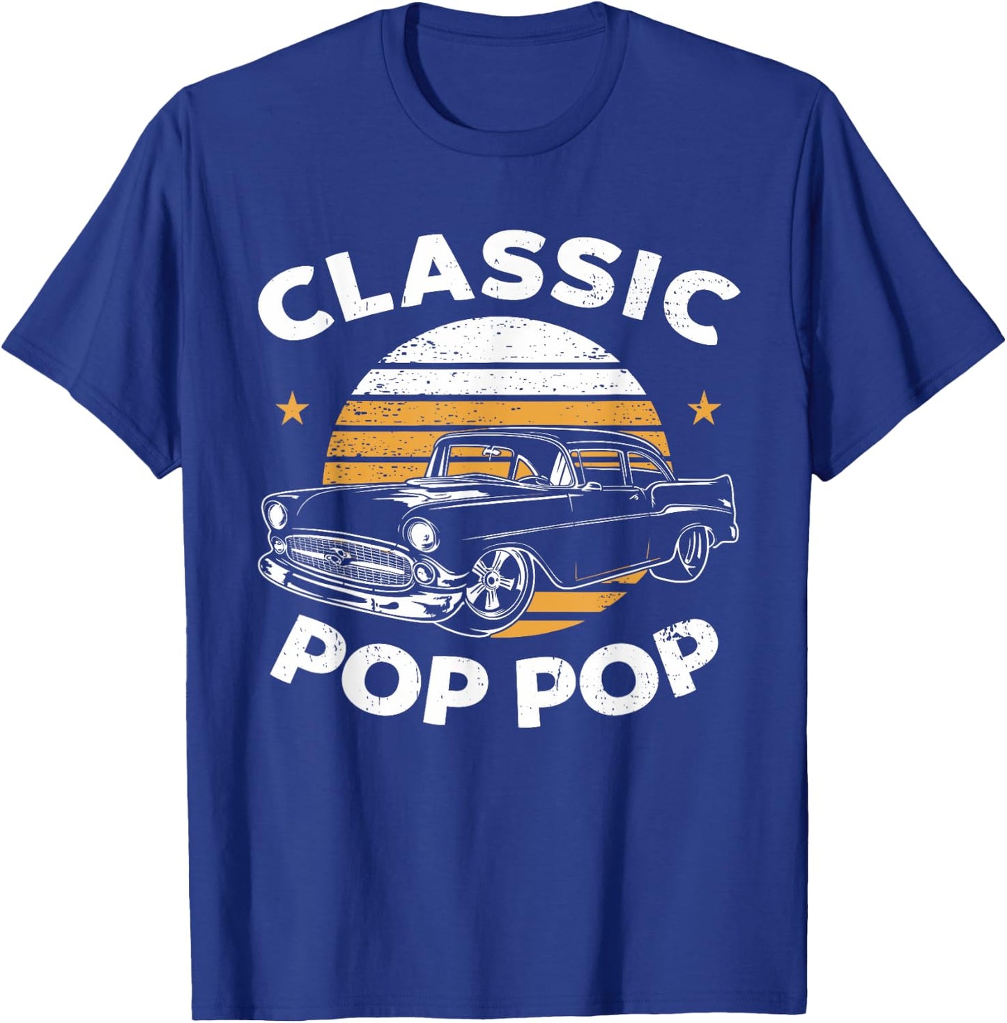 Pop Pop Vintage Retro Classic Funny Car Lover Enthusiast T-Shirt - T-Shirt | Royal