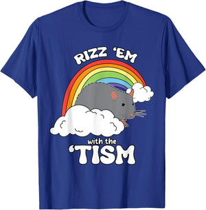 Autism Funny Rizz Em with the Tism Meme, Autistic Rat Humor T-Shirt - T-Shirt | Royal