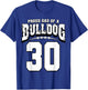 Proud Bulldog Football Dad Of Player 30 T-Shirt - T-Shirt | Royal