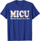 Floral MICU Nurse Medical Intensive Care Unit MICU T-Shirt - T-Shirt | Royal
