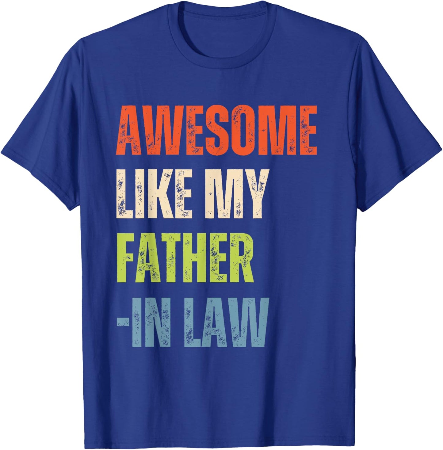 Awesome Like My Father In Law Retro Vintage T-Shirt - T-Shirt | Royal
