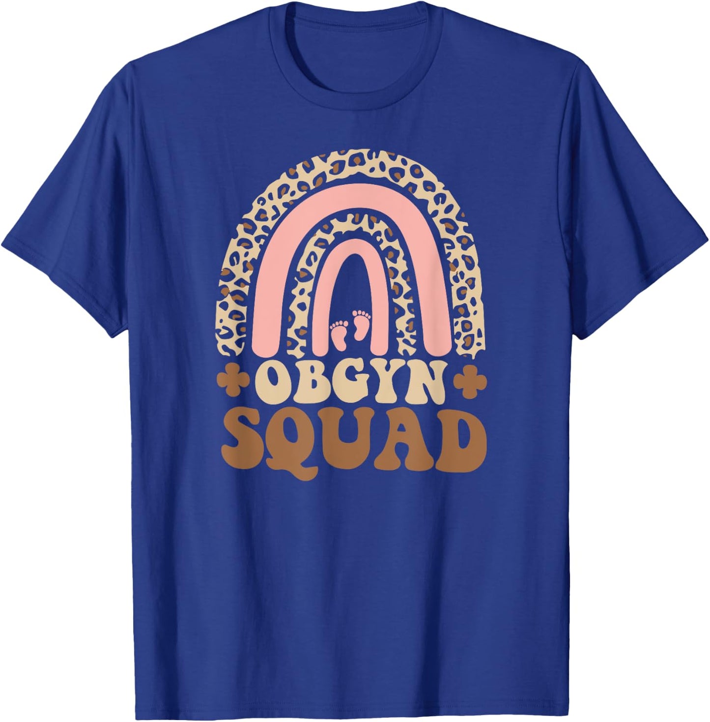 Ob-Gyn Squad Rainbow Gynecologist Ob gyn Doctor Squad T-Shirt - T-Shirt | Royal