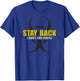 Stay Back I Don't Like People T-Shirt - T-Shirt | Royal