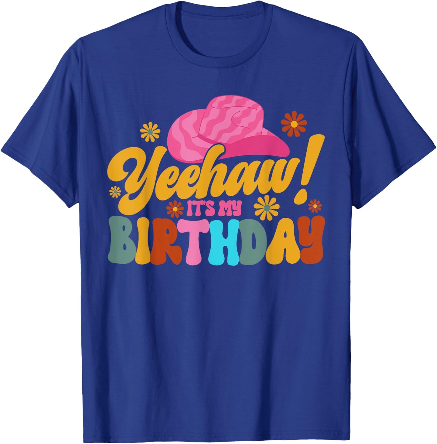 Yeehaw! It's My Birthday Horse Bronc Riding Rodeo Cowgirl T-Shirt - T-Shirt | Royal